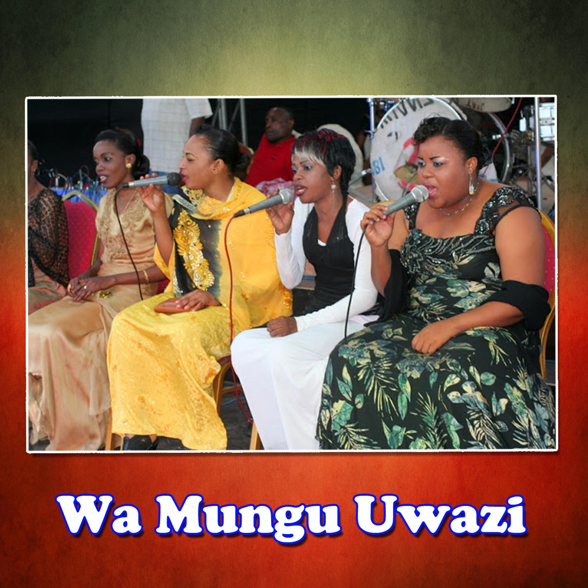 Постер альбома Wa Mungu Uwazi