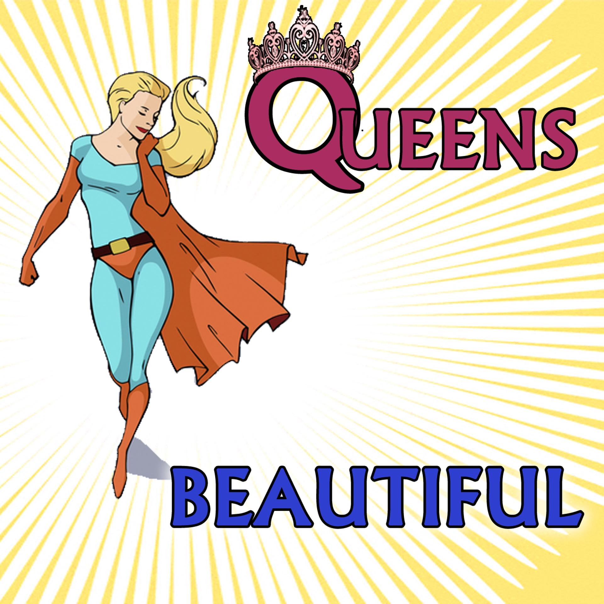 Постер альбома Queens, Beautiful