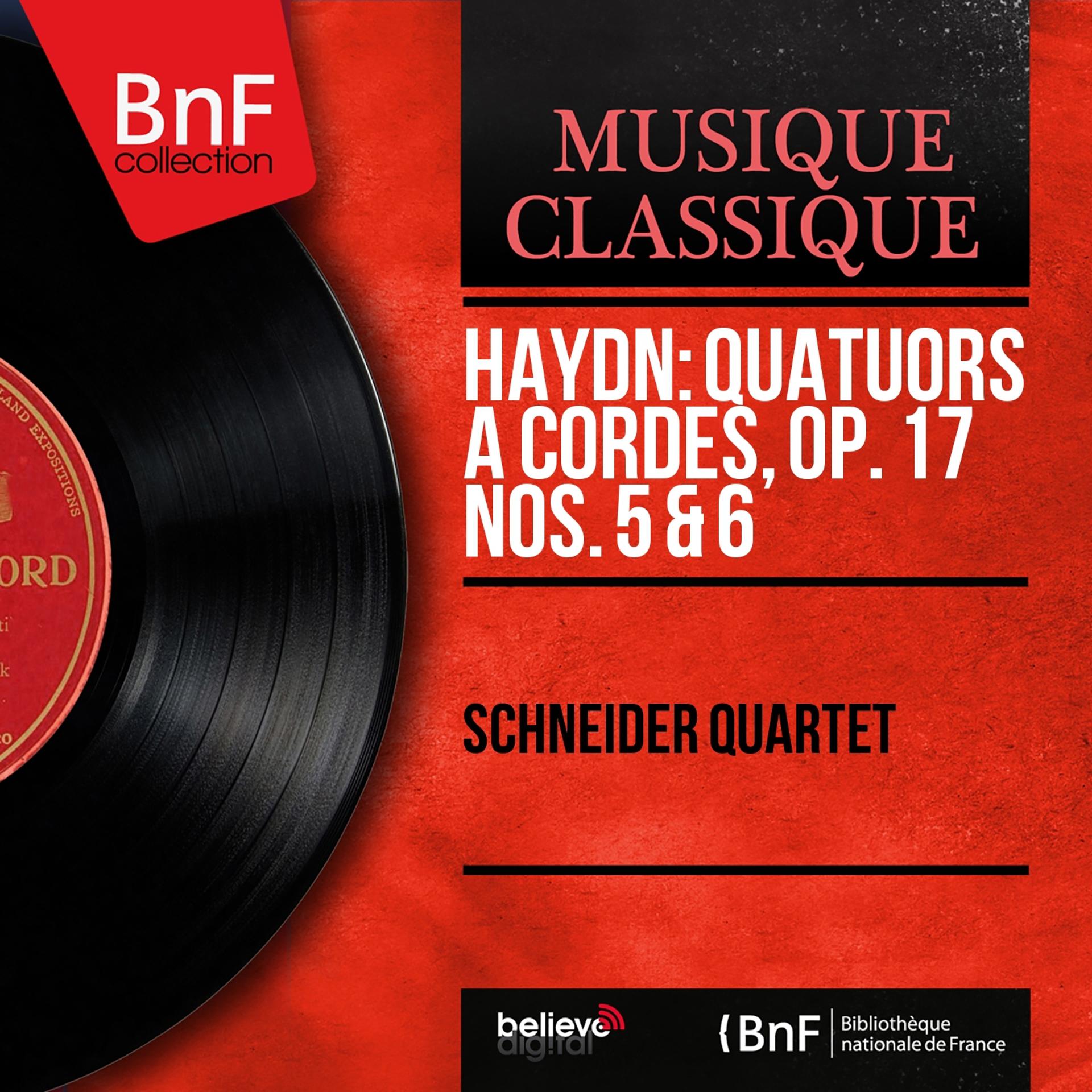 Постер альбома Haydn: Quatuors à cordes, Op. 17 Nos. 5 & 6 (Mono Version)
