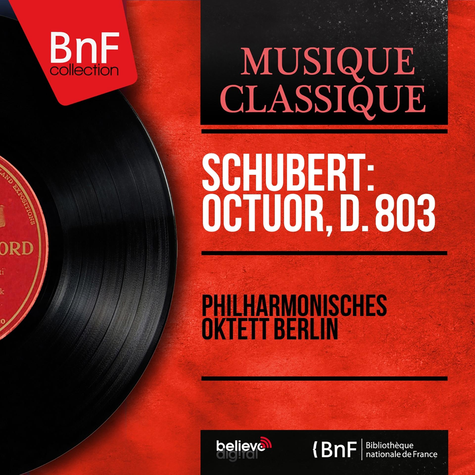 Постер альбома Schubert: Octuor, D. 803 (Mono Version)
