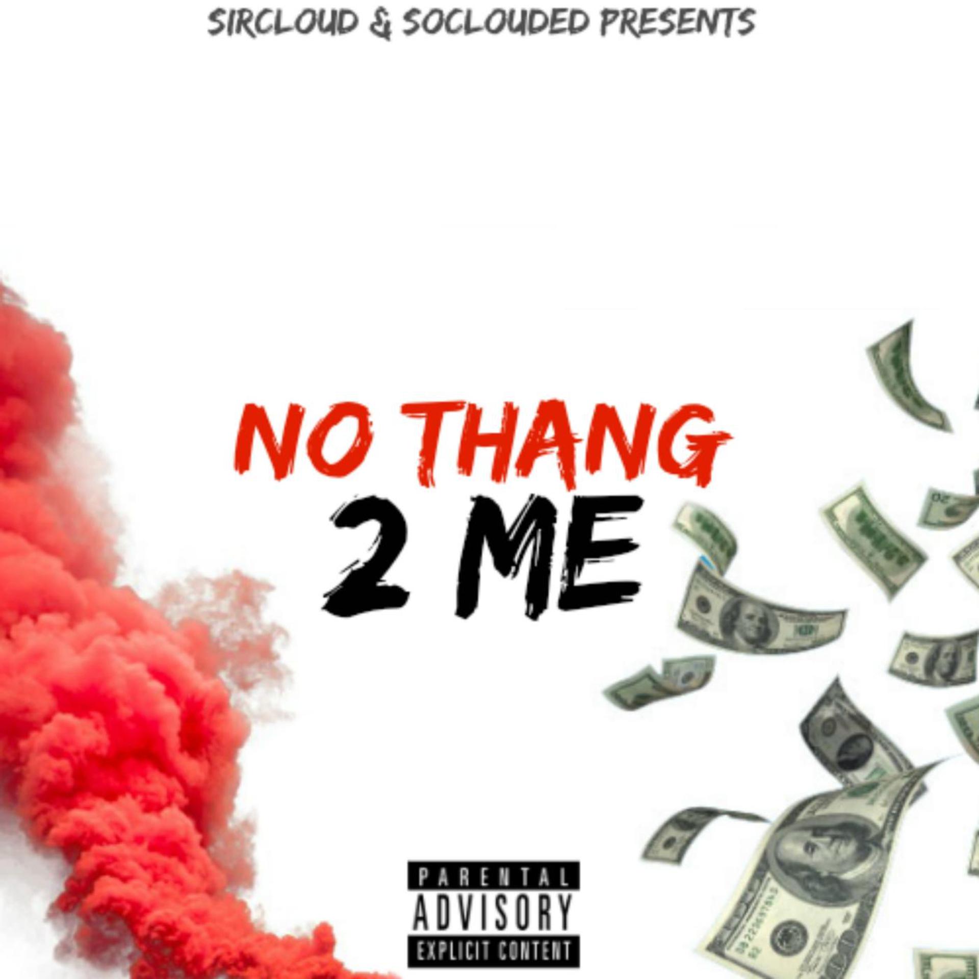 Постер альбома No Thang 2 Me