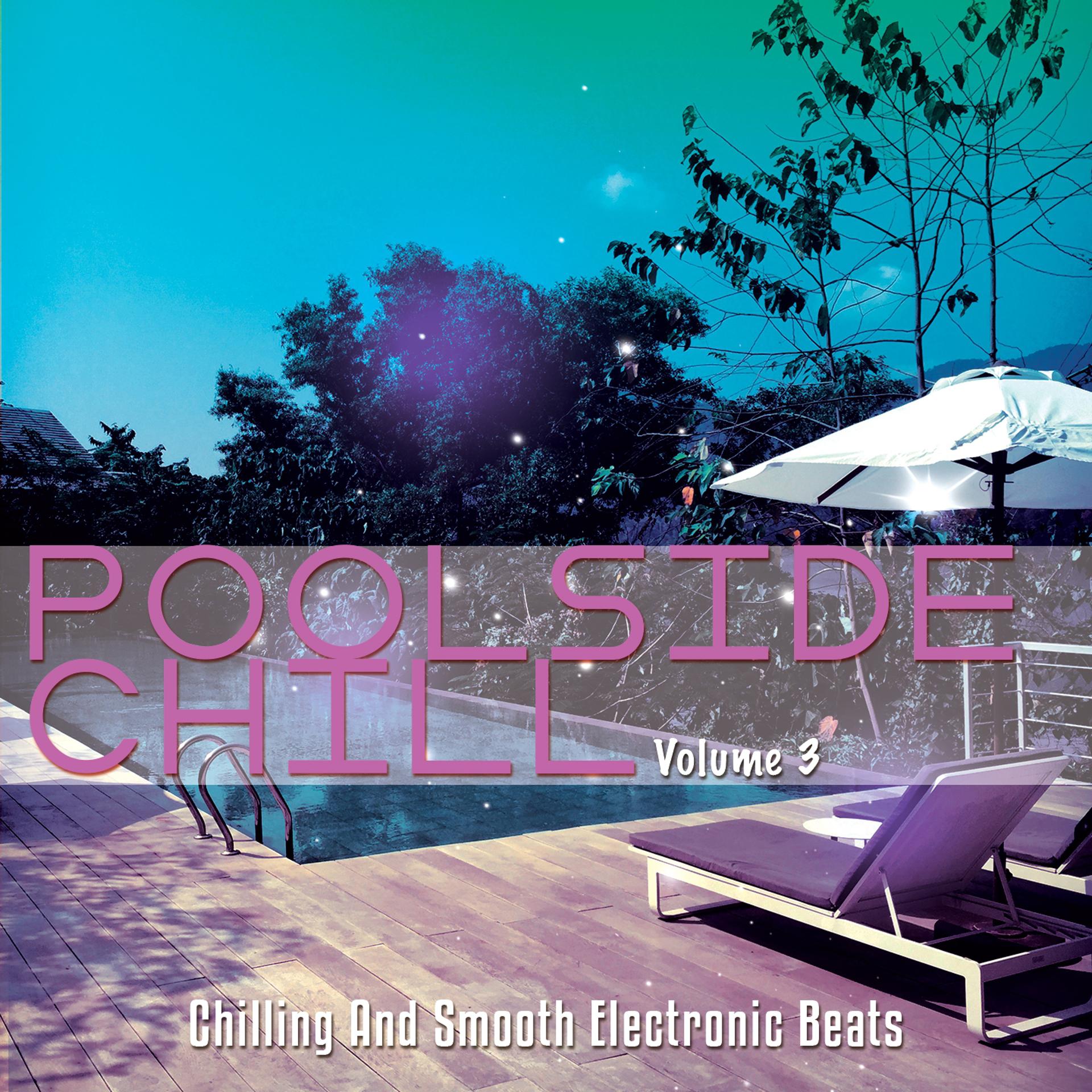 Постер альбома Poolside Chill, Vol. 3