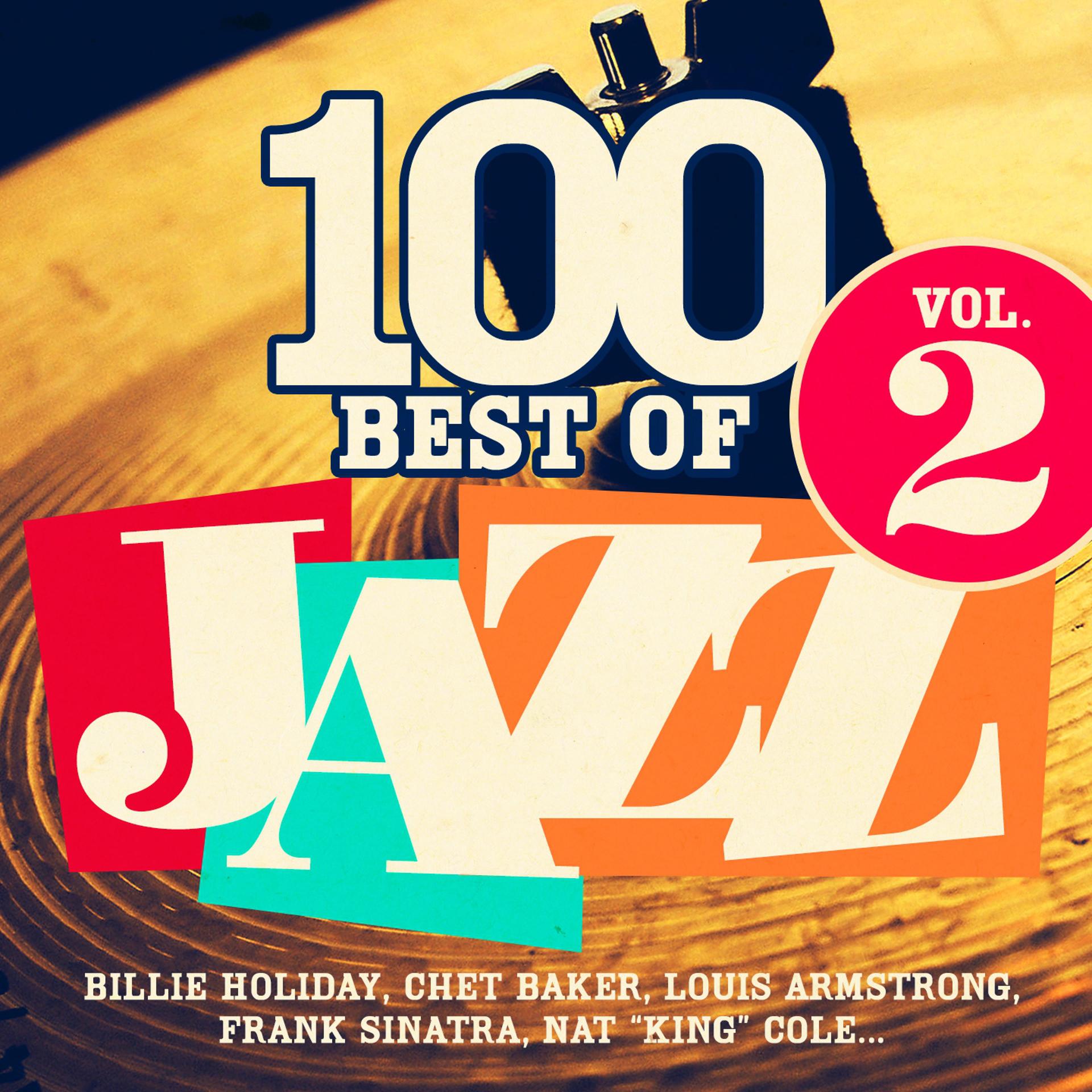 Постер альбома 100 Best of Jazz, Vol. 2