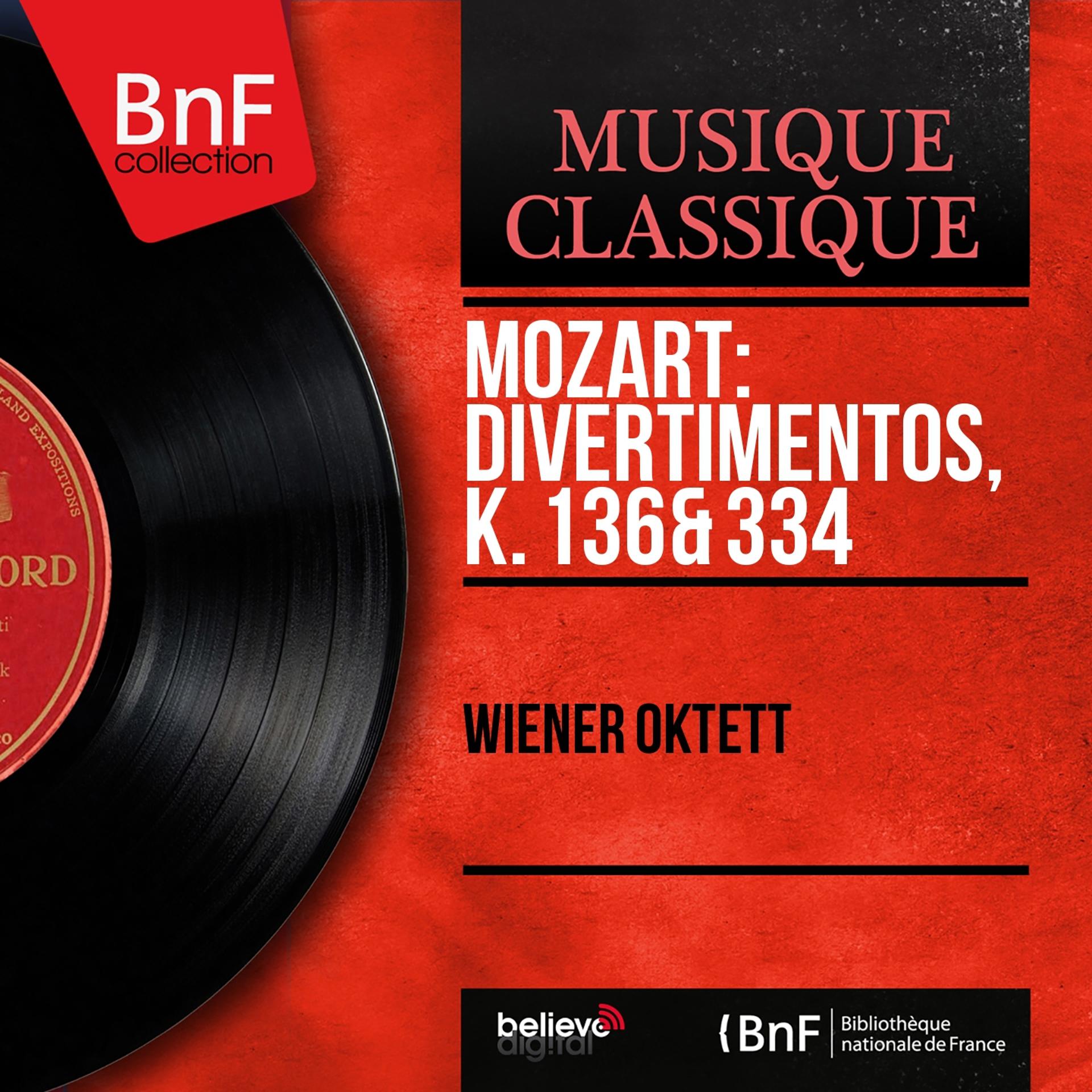 Постер альбома Mozart: Divertimentos, K. 136 & 334 (Mono Version)