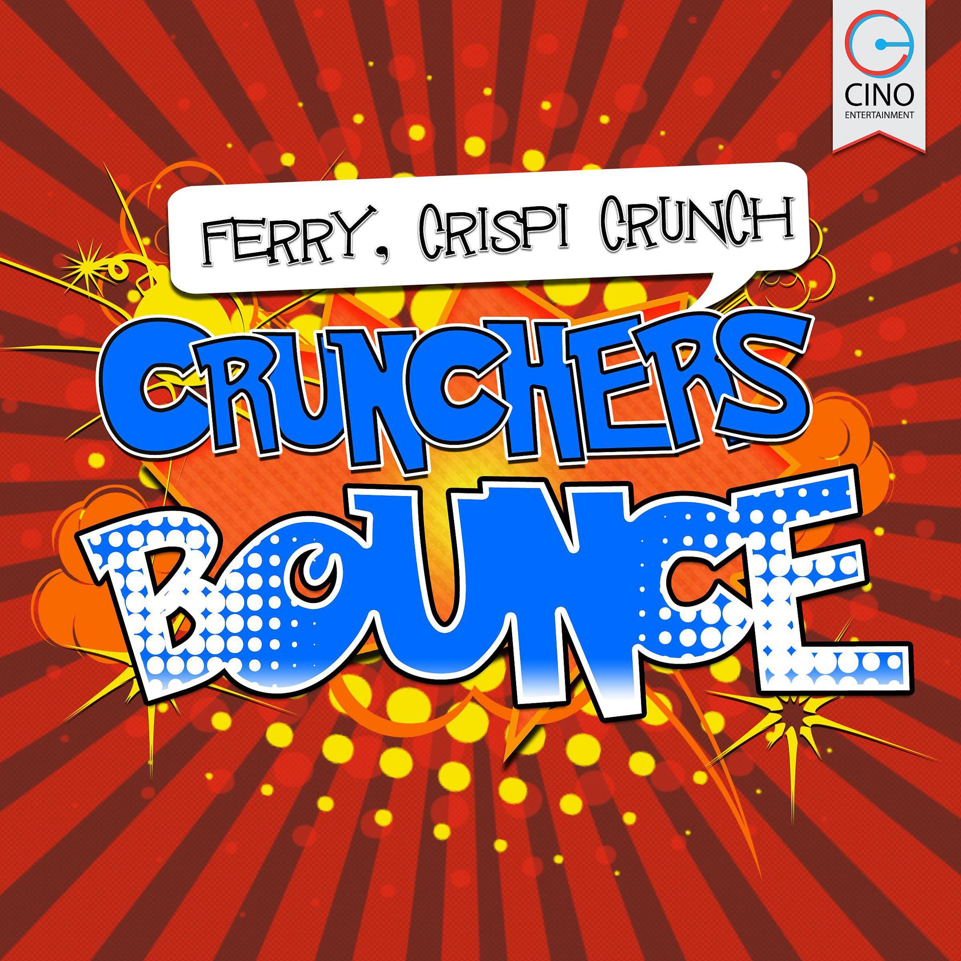 Постер альбома Crunchers Bounce (Original Mix)