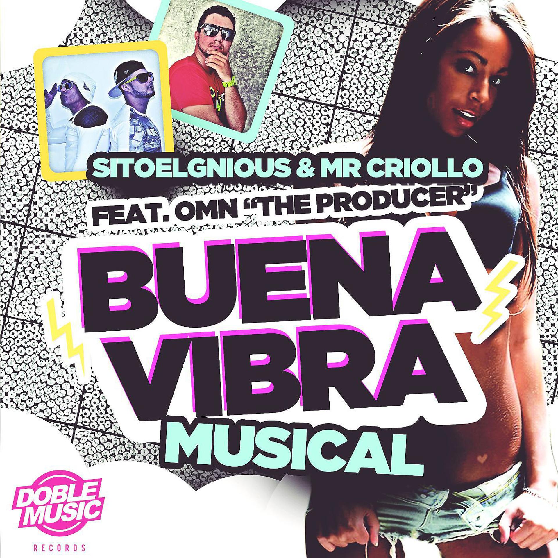 Постер альбома La buena vibra musical (feat. OMN "The Producer")
