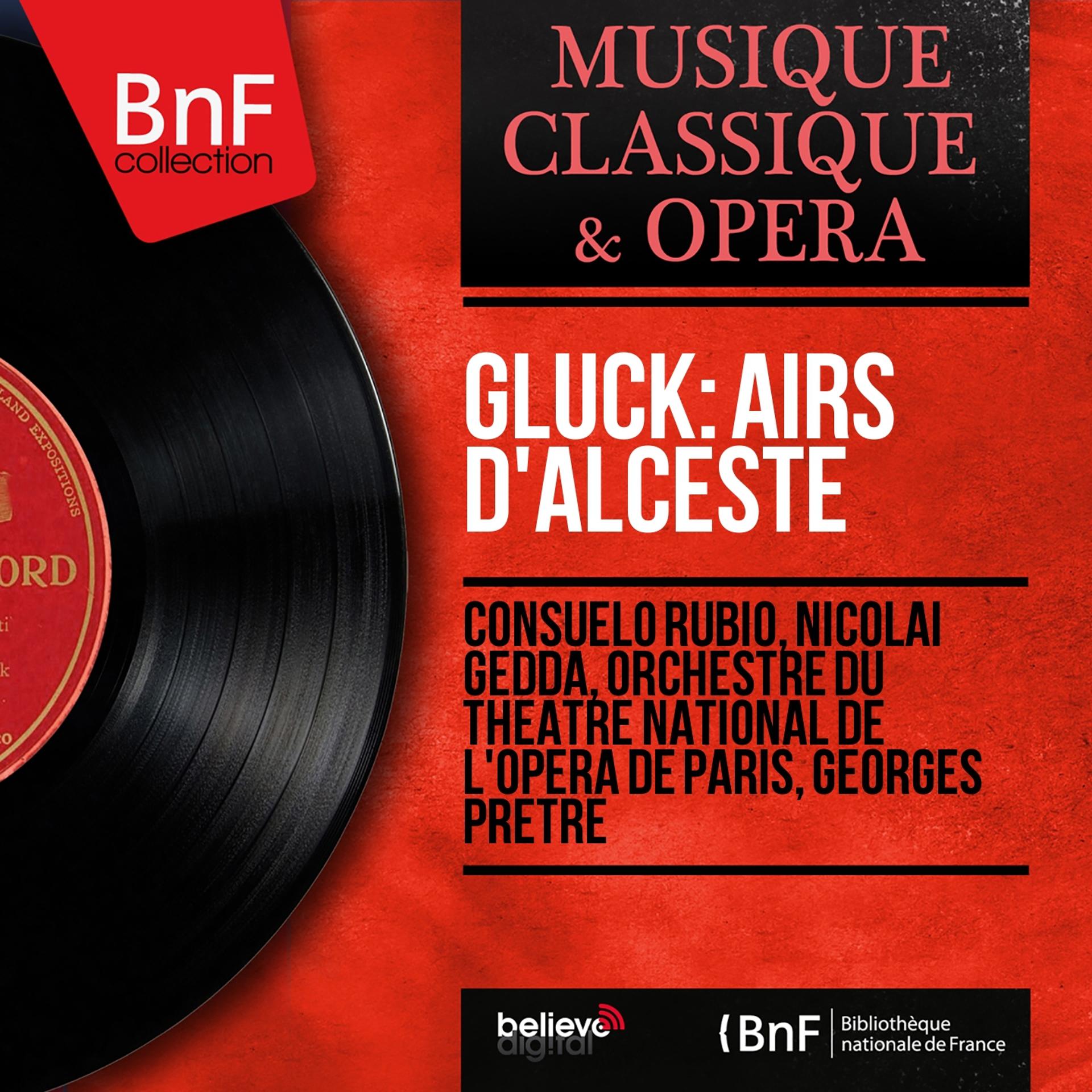 Постер альбома Gluck: Airs d'Alceste (Mono Version)