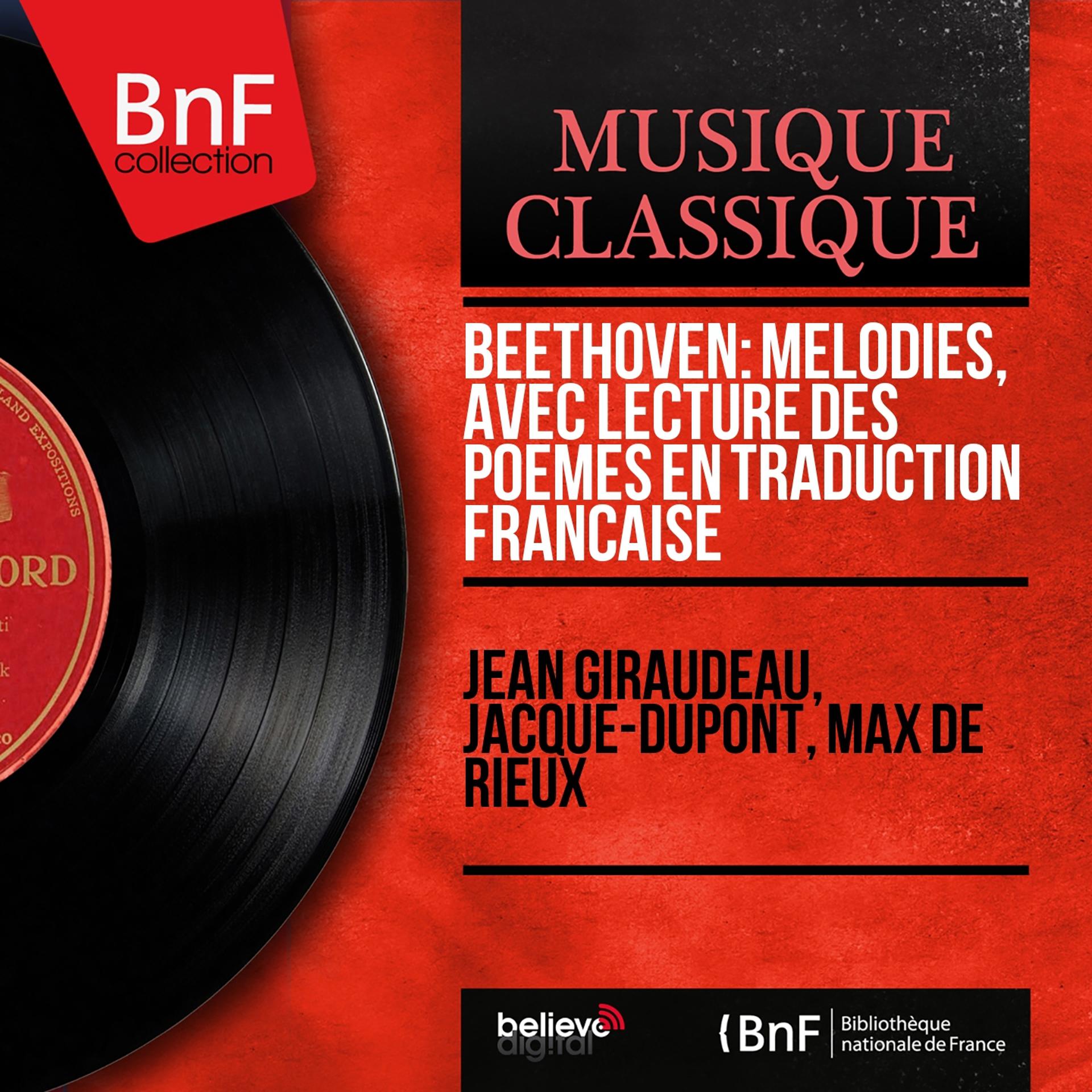 Постер альбома Beethoven: Mélodies, avec lecture des poèmes en traduction française (Mono Version)