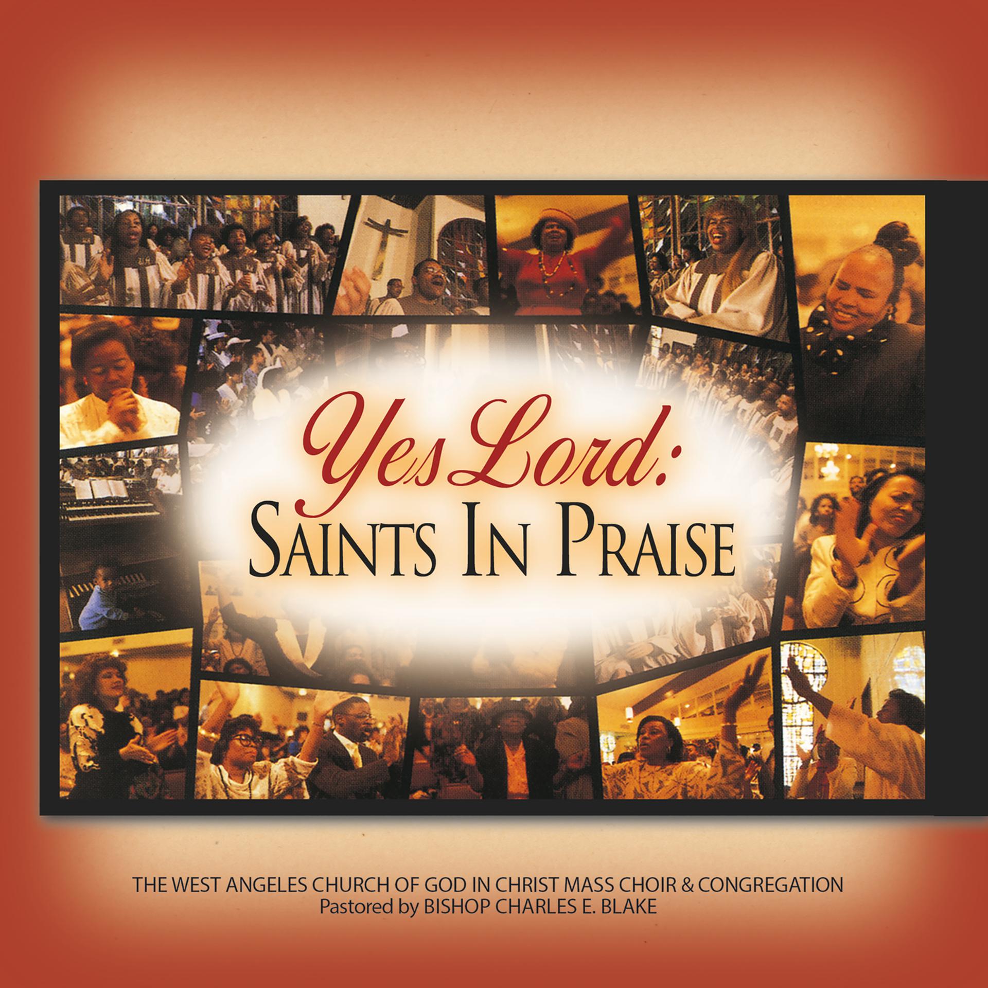 Постер альбома Yes Lord: Saints In Praise