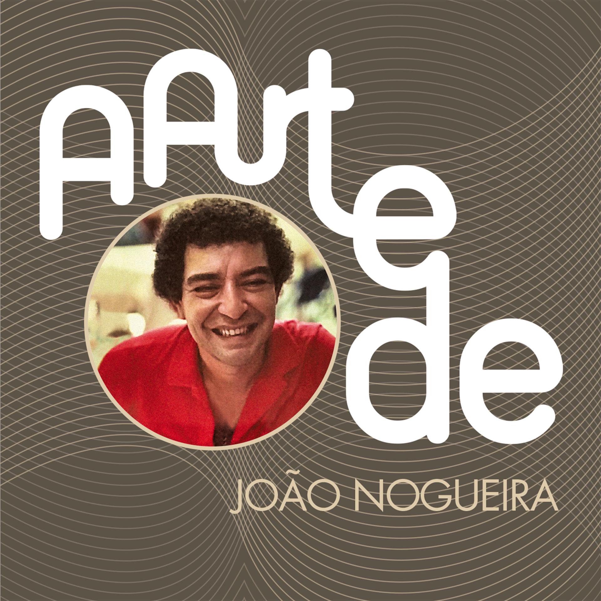 Постер альбома A Arte De João Nogueira