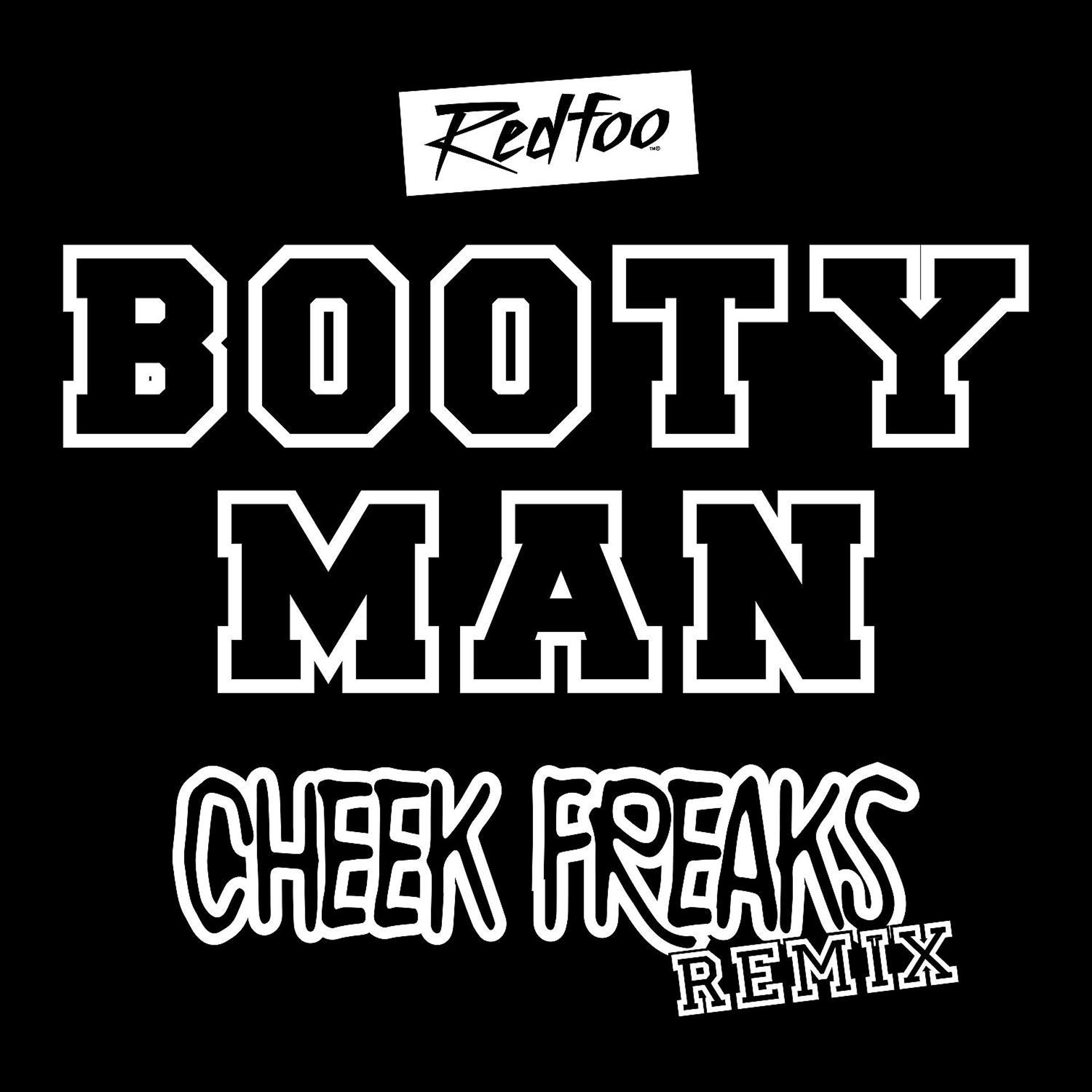 Постер альбома Booty Man (Cheek Freaks Remix)