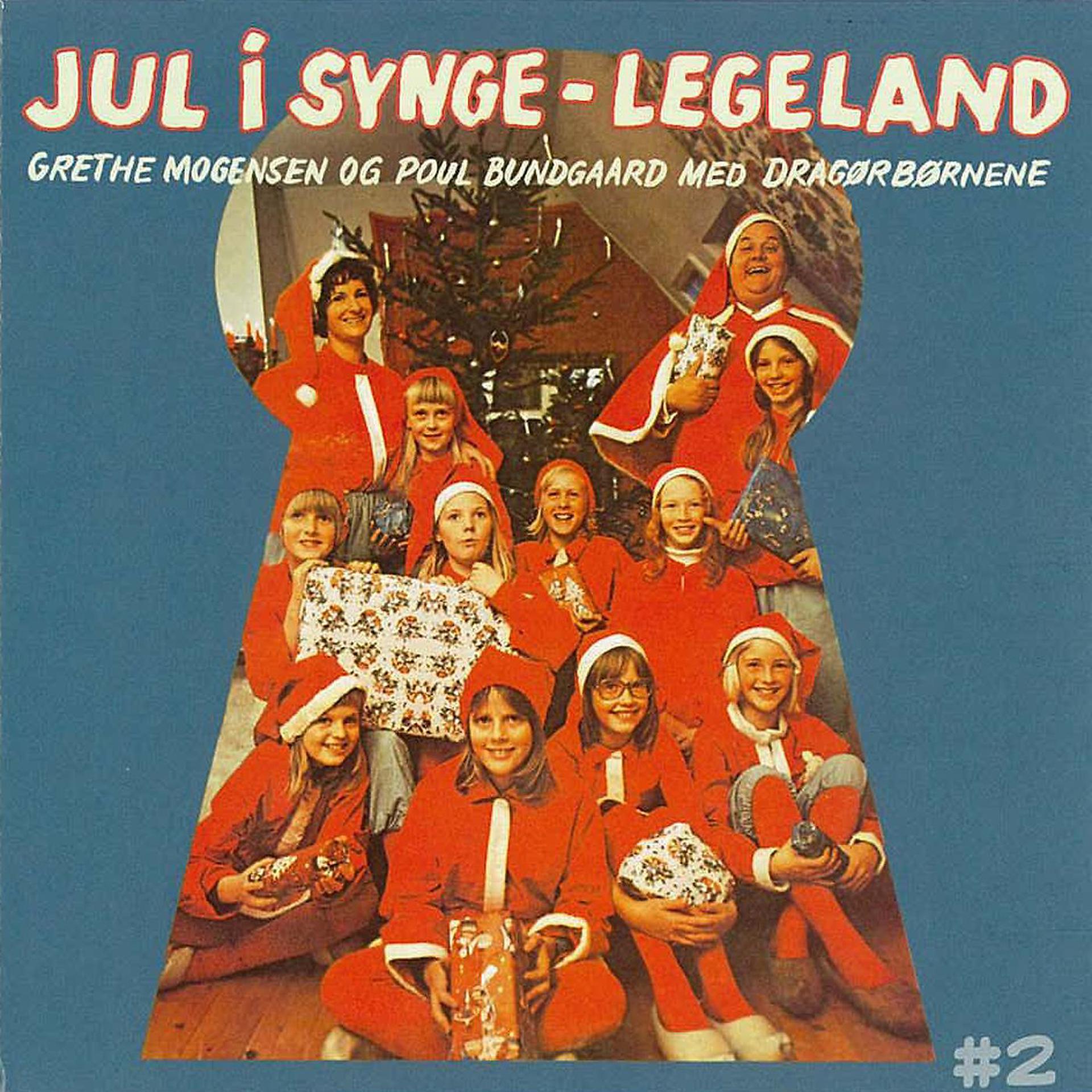 Постер альбома Jul I Synge -Legeland #2 (feat. Poul Bundgaard)