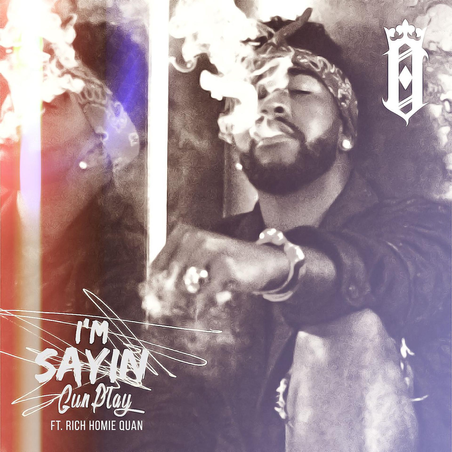 Постер альбома I'm Sayin' (feat. Rich Homie Quan)