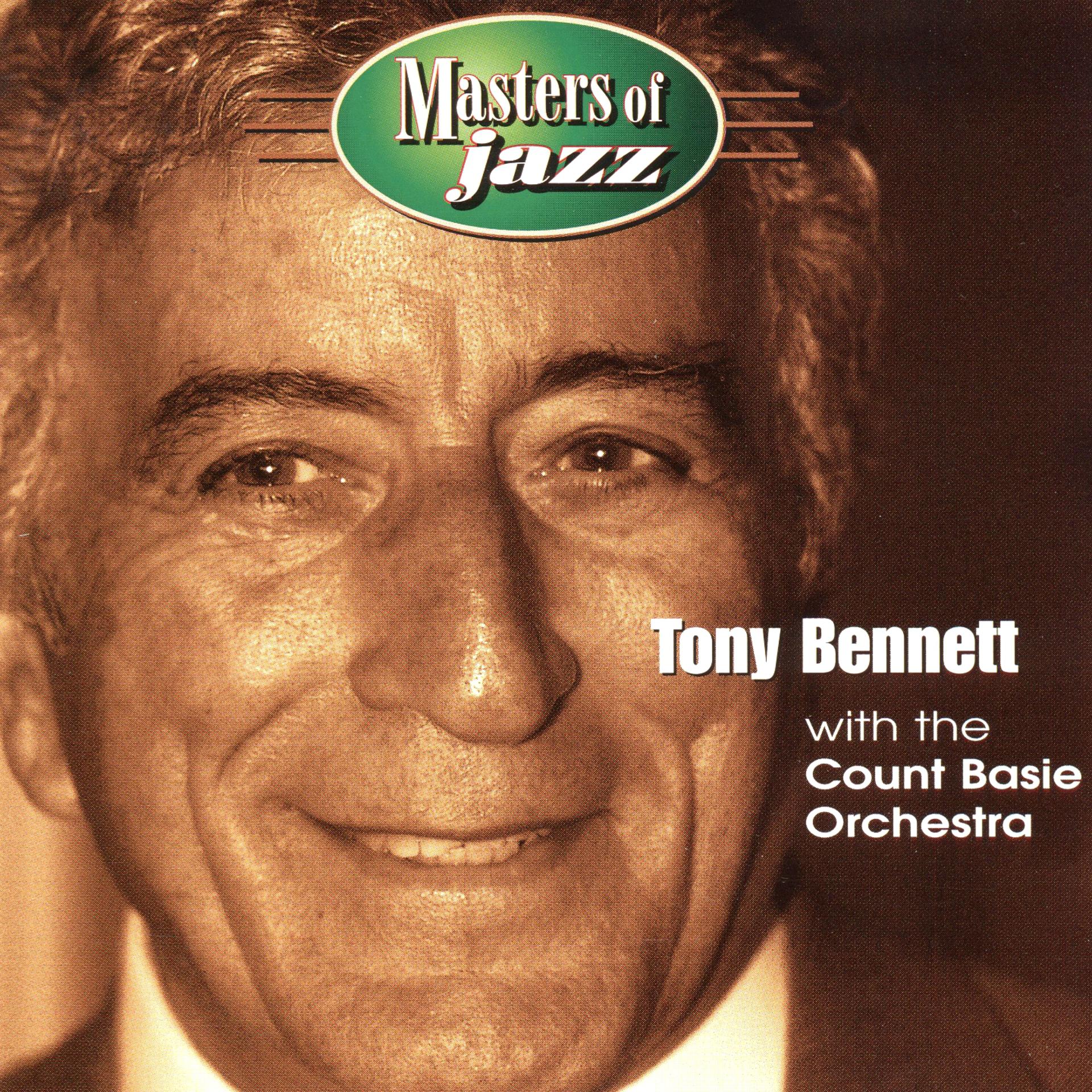 Постер альбома Masters of Jazz: Tony Benette with the Count Basie Orchestra