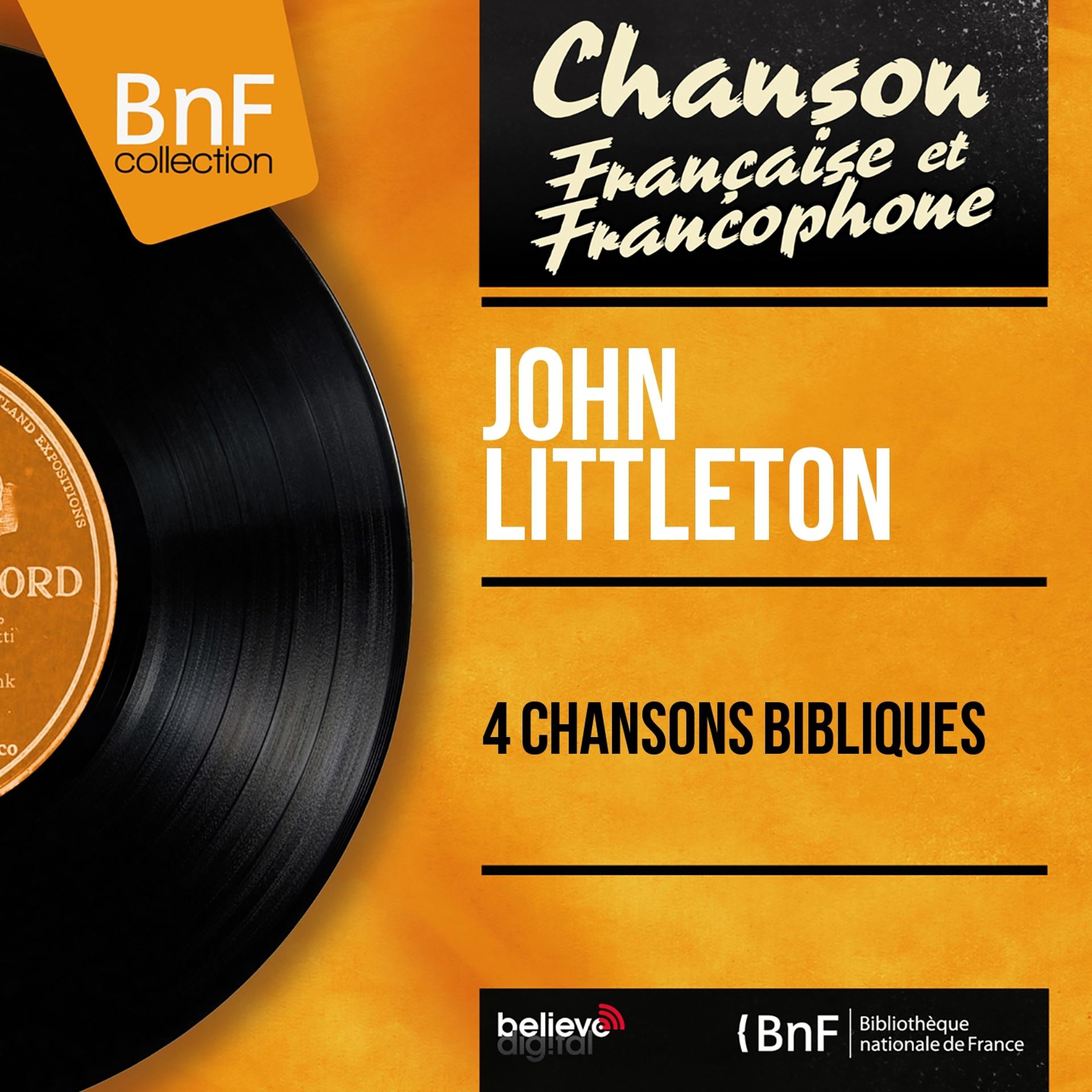 Постер альбома 4 Chansons bibliques (Mono Version)