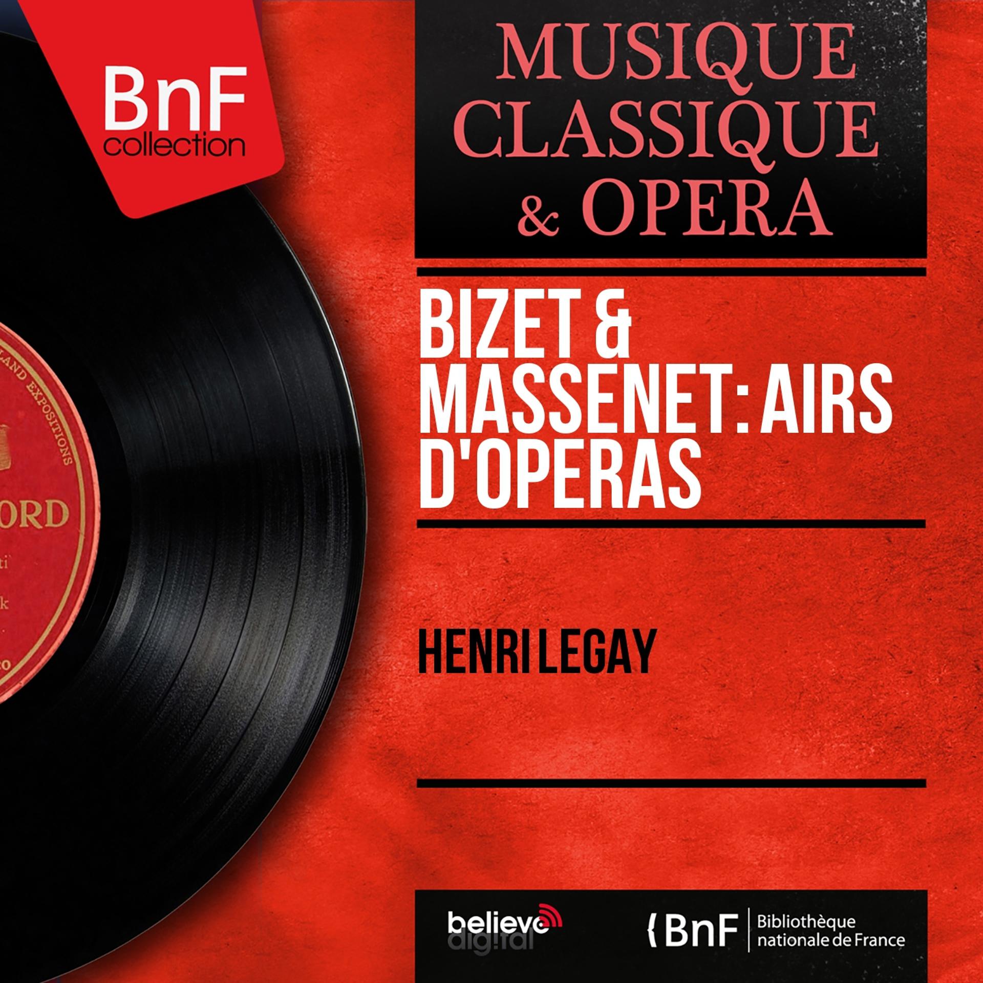 Постер альбома Bizet & Massenet: Airs d'opéras (Mono Version)