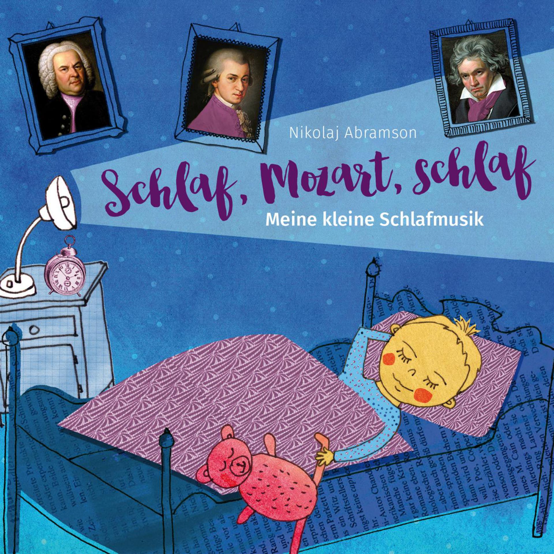 Постер альбома Schlaf, Mozart, schlaf - Meine kleine Schlafmusik