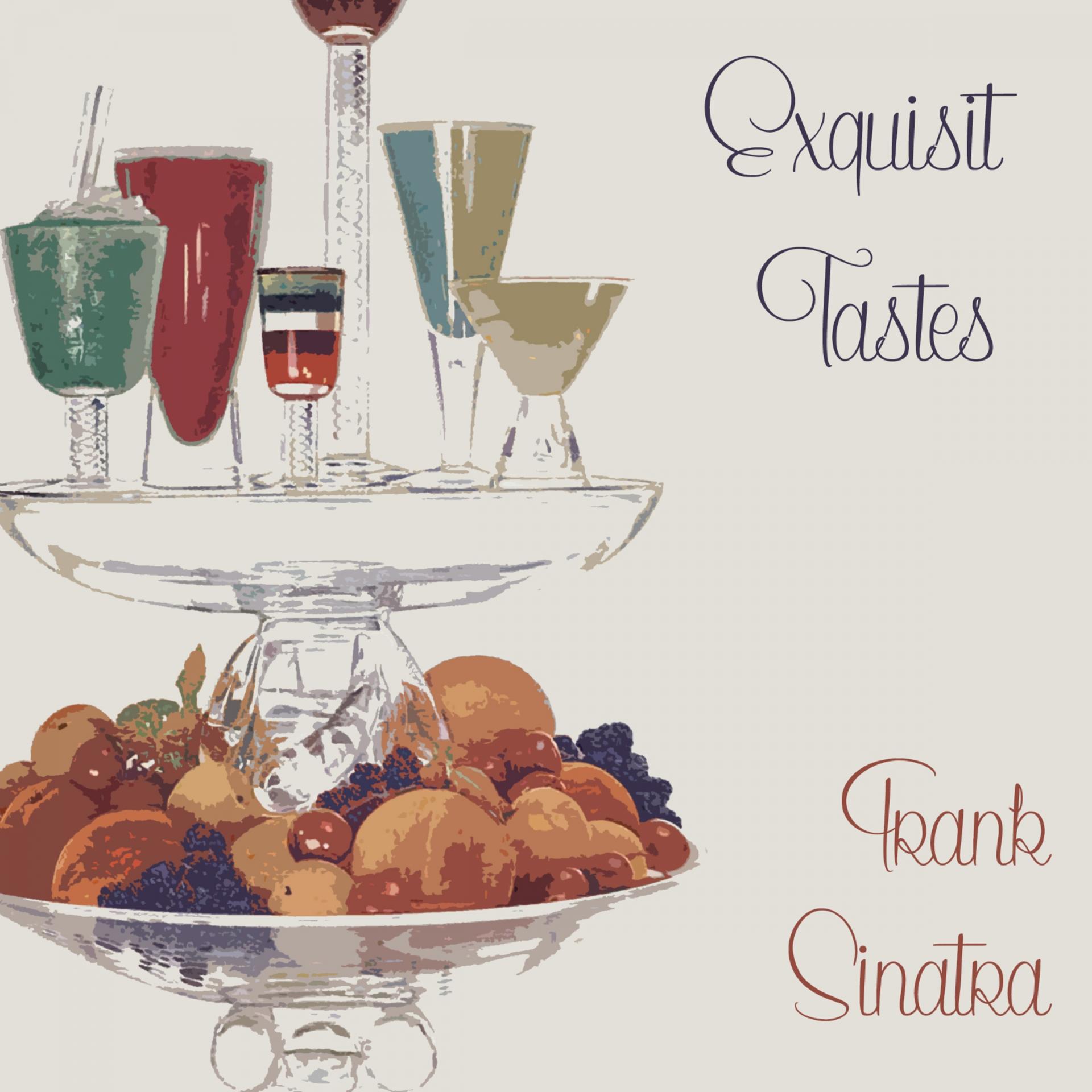 Постер альбома Exquisit Tastes