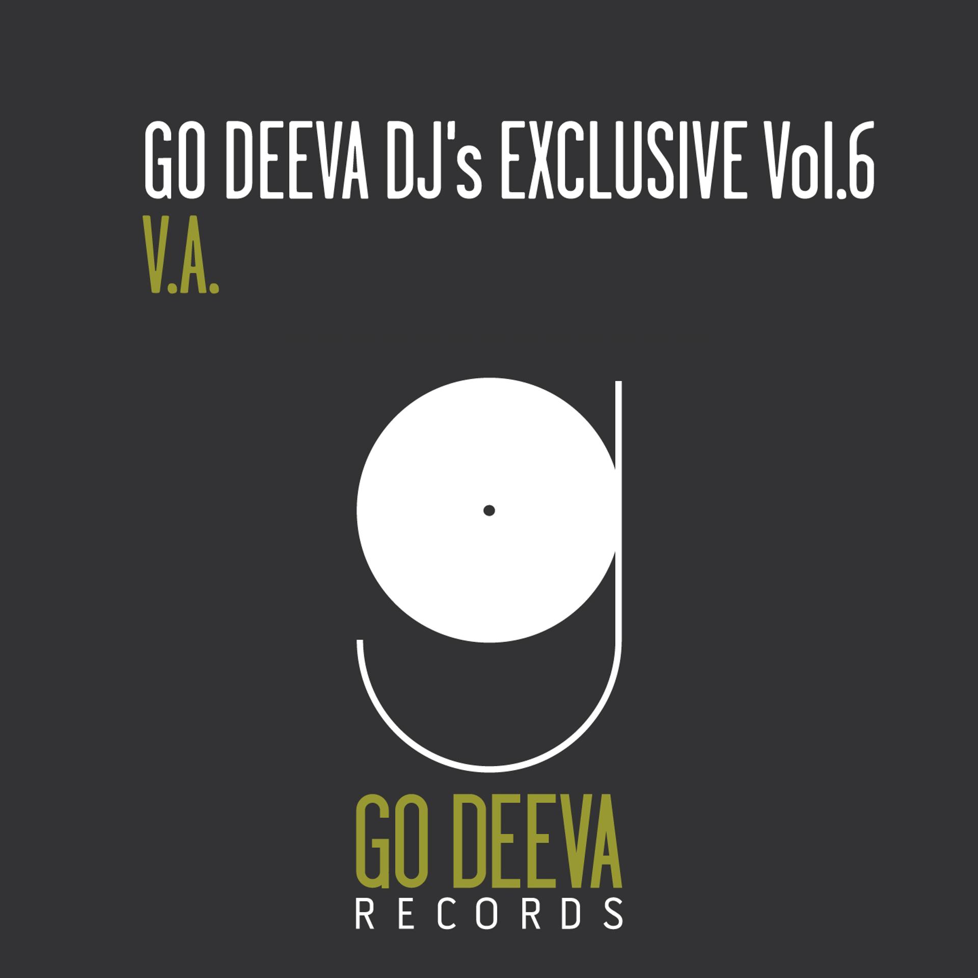 Постер альбома Go Deeva DJ's Exclusive, Vol. 6
