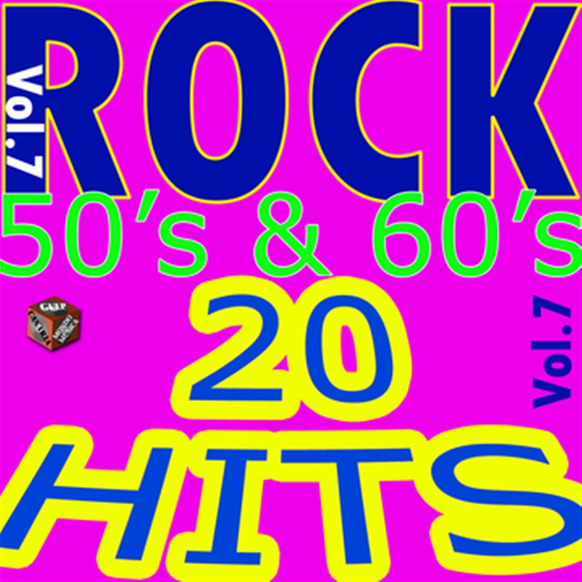 Постер альбома Rock 50's & 60's, Vol. 7