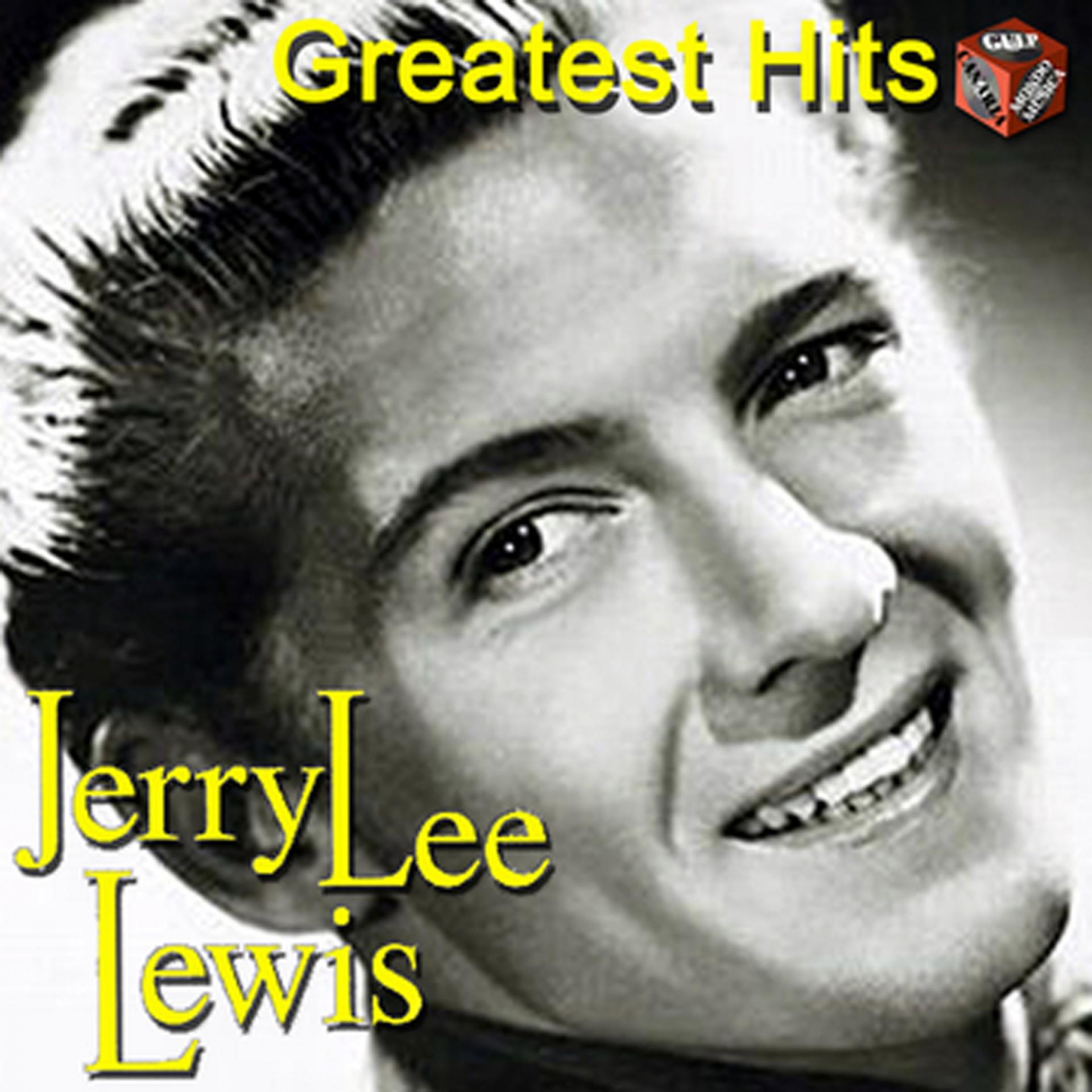 Постер альбома Jerry Lee Lewis Greatest Hits (Remastered)