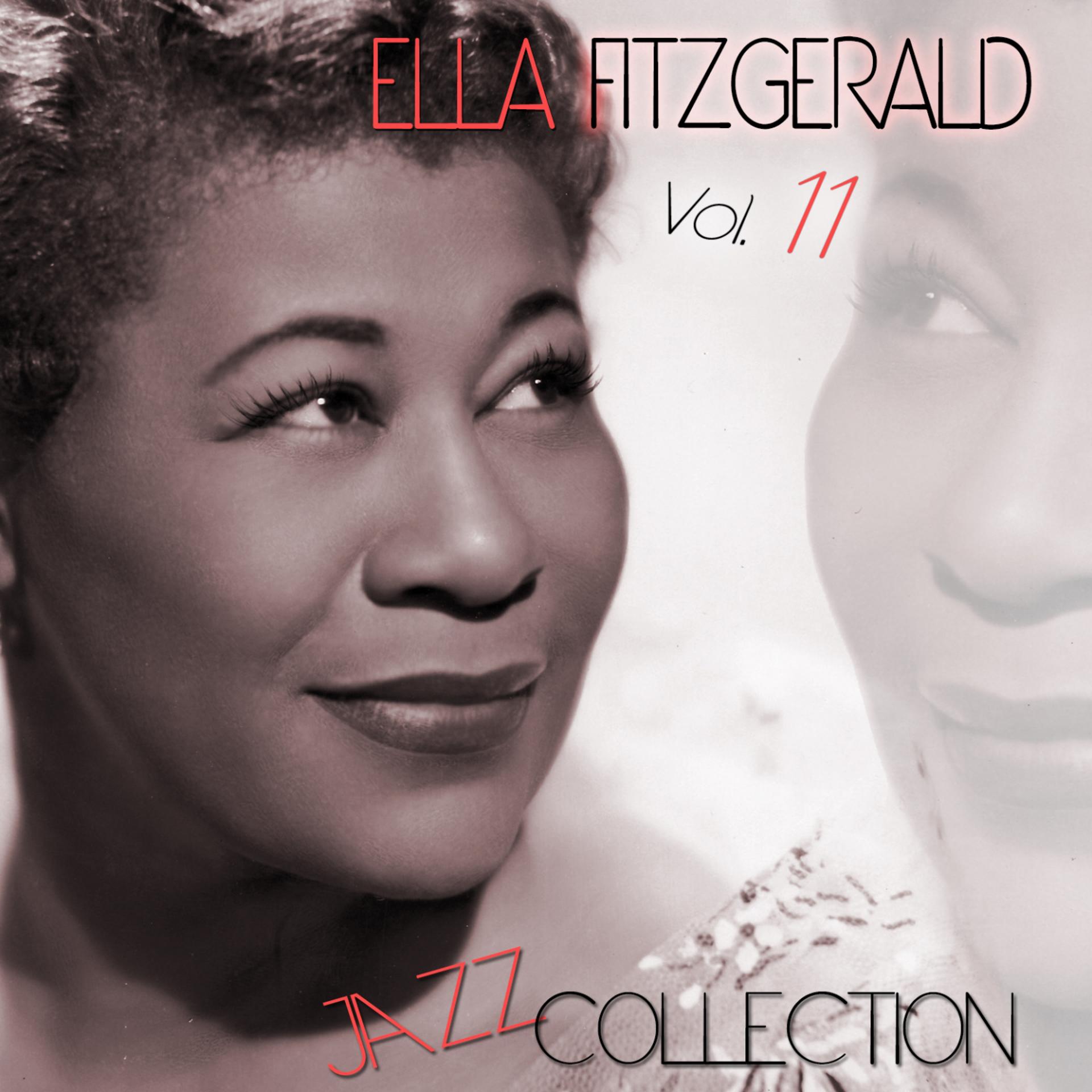 Постер альбома Ella Fitzgerald Jazz Collection, Vol. 11 (Remastered)