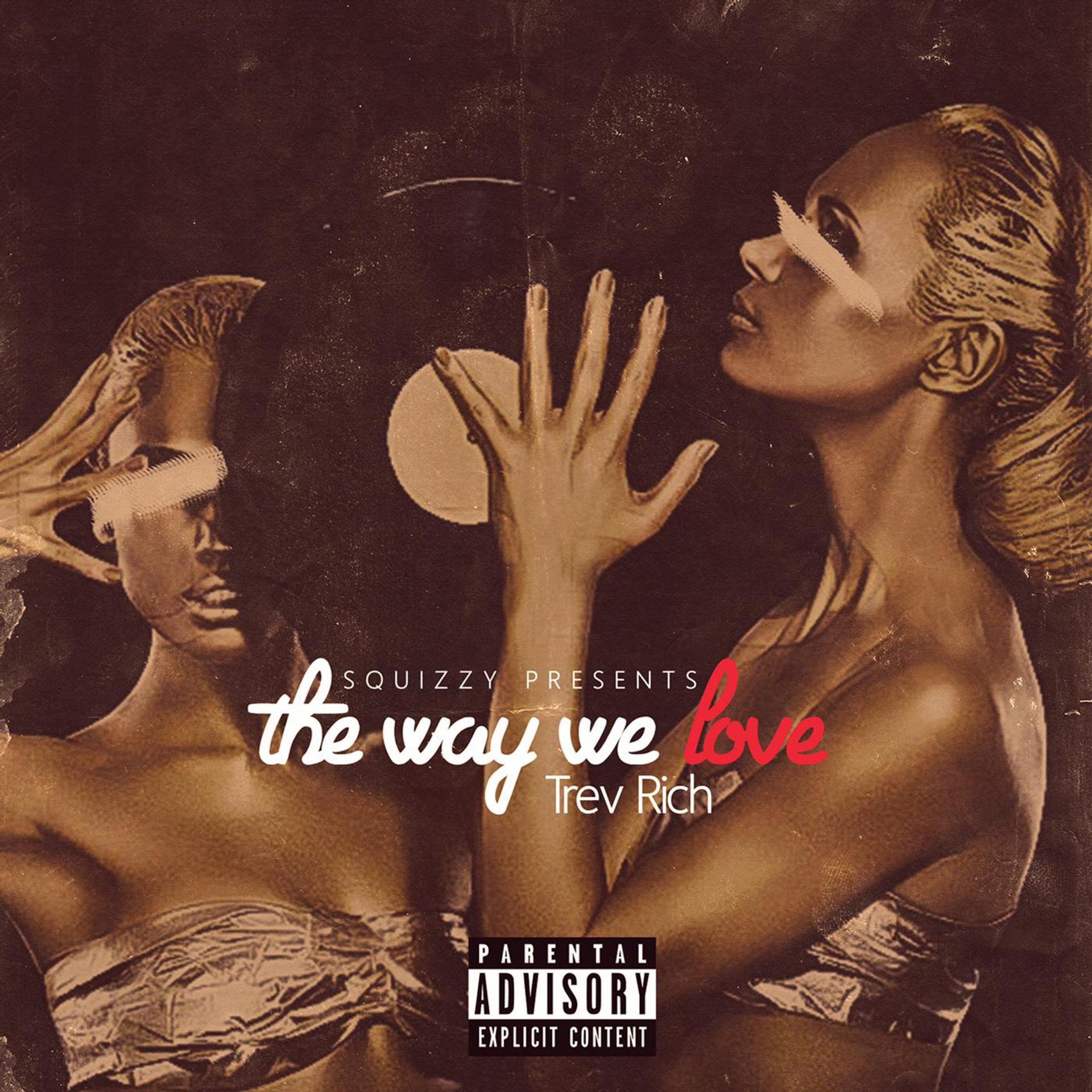 Постер альбома The Way We Love