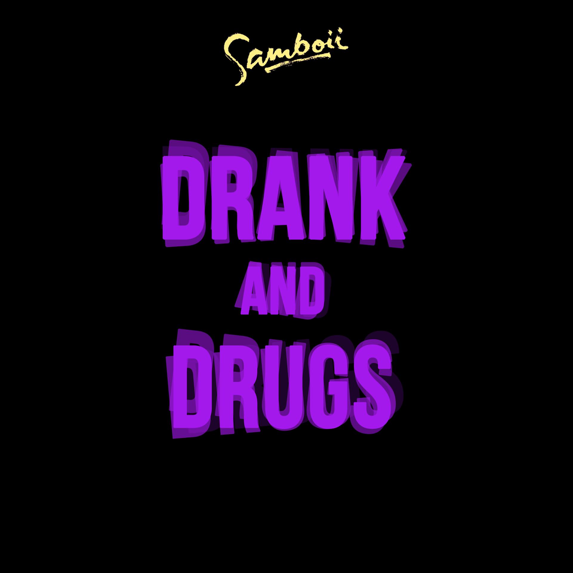 Постер альбома Drank and Drugs
