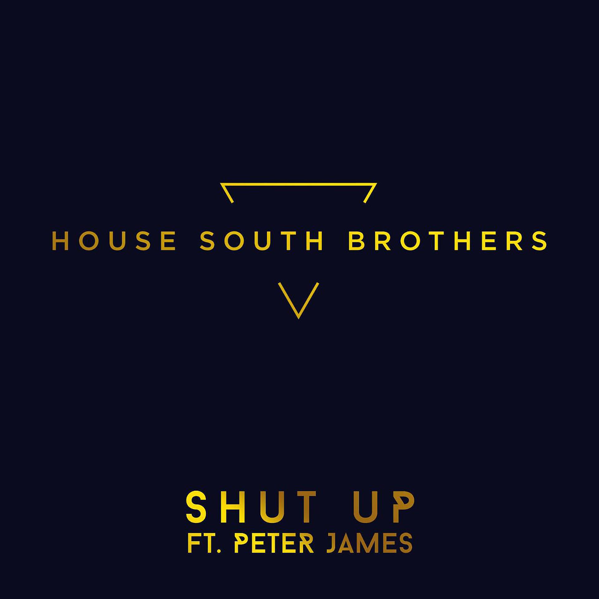 Постер альбома Shut Up (feat. Peter James)