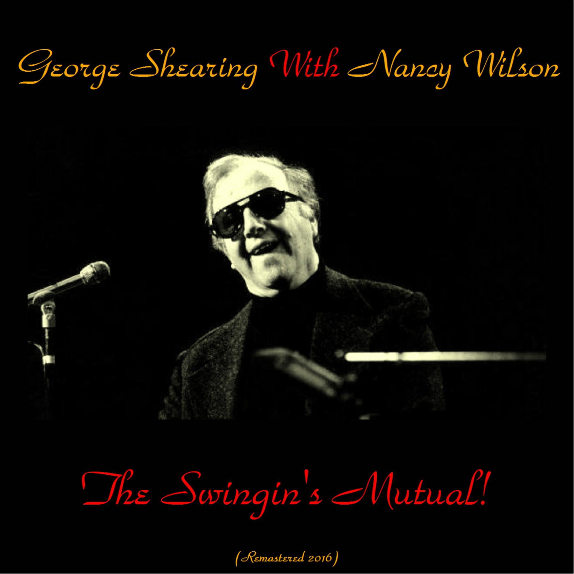 Постер альбома The Swingin's Mutual! (Remastered 2016)