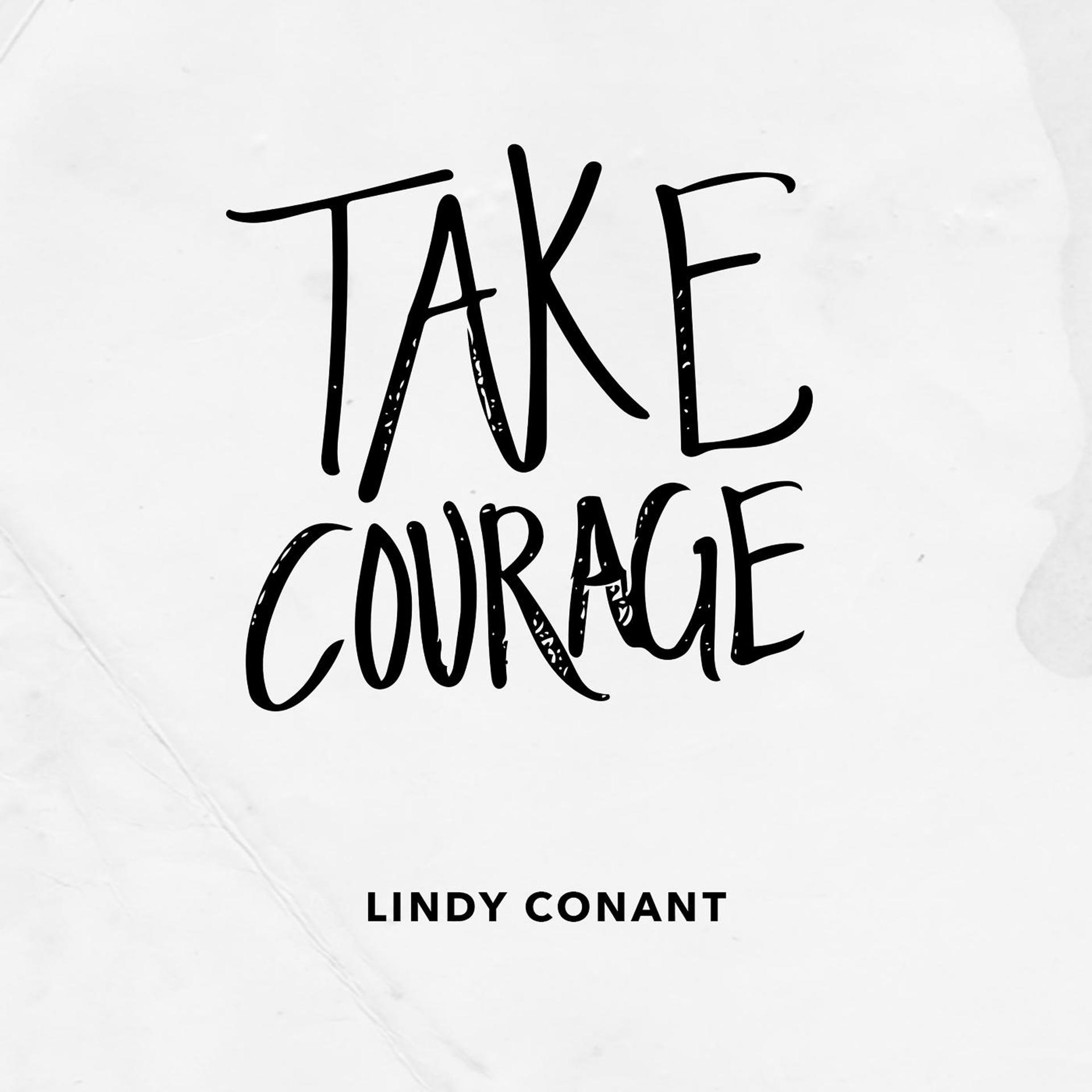 Постер альбома Take Courage (Live)