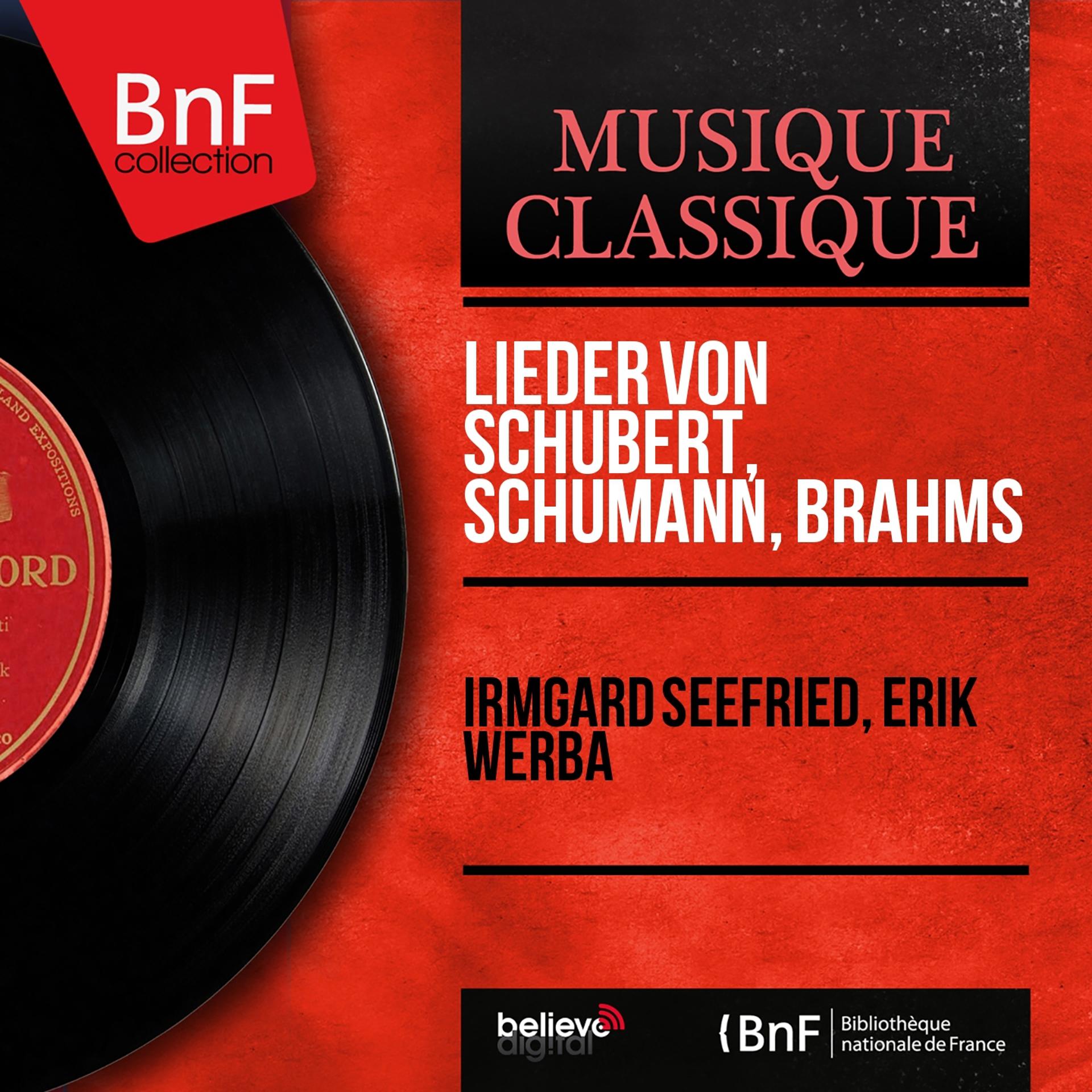 Постер альбома Lieder von Schubert, Schumann, Brahms (Mono Version)