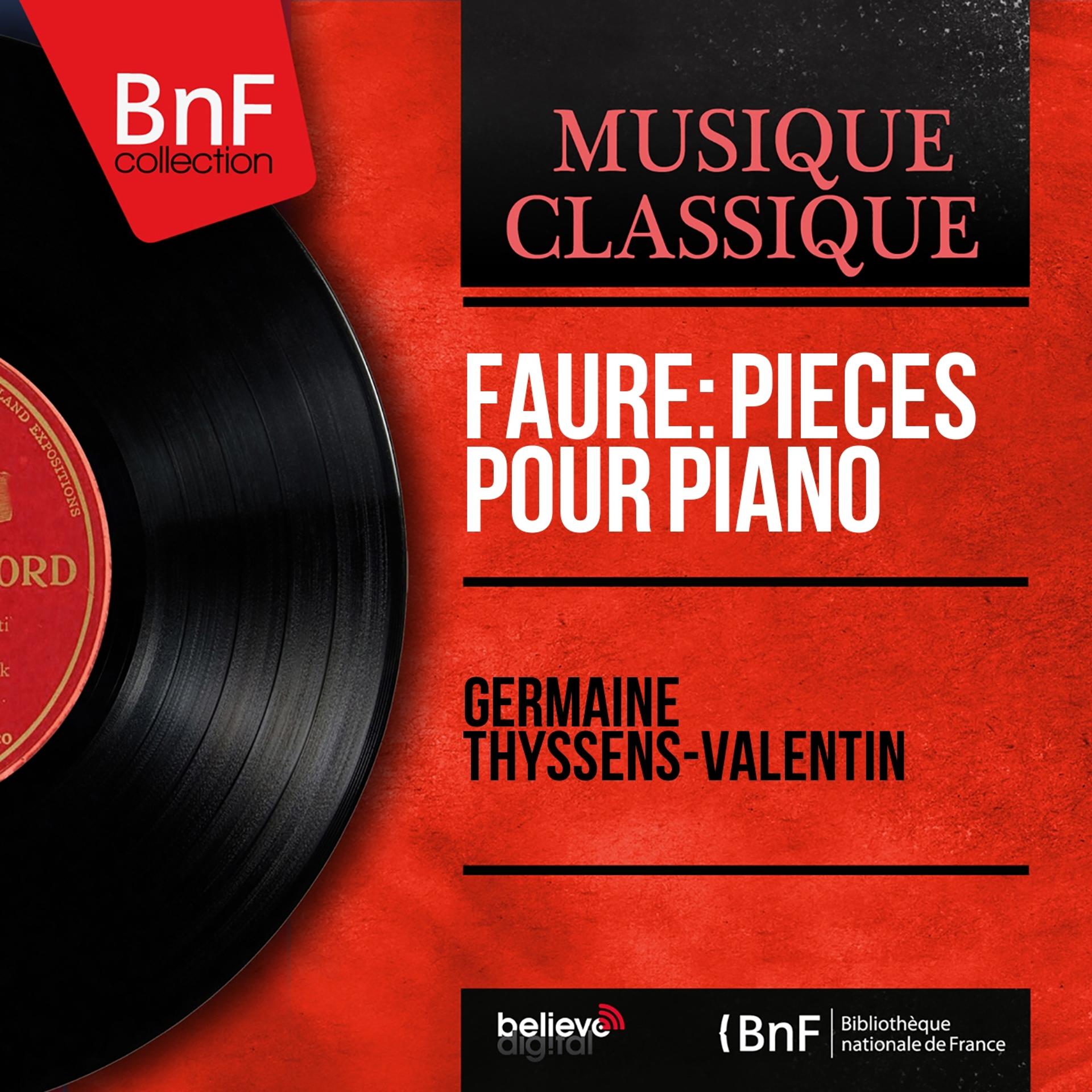 Постер альбома Fauré: Pièces pour piano (Mono Version)