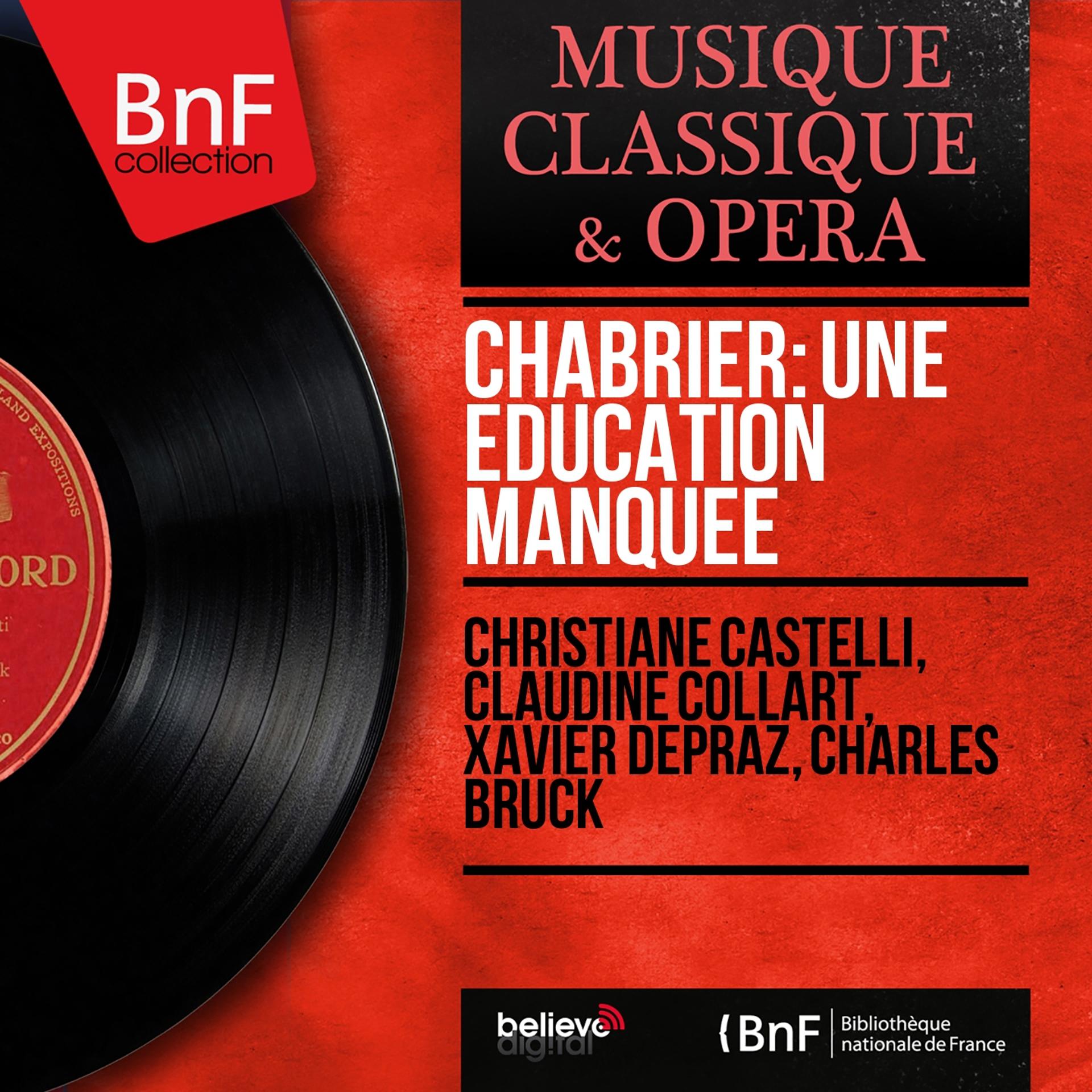 Постер альбома Chabrier: Une éducation manquée (Mono Version)