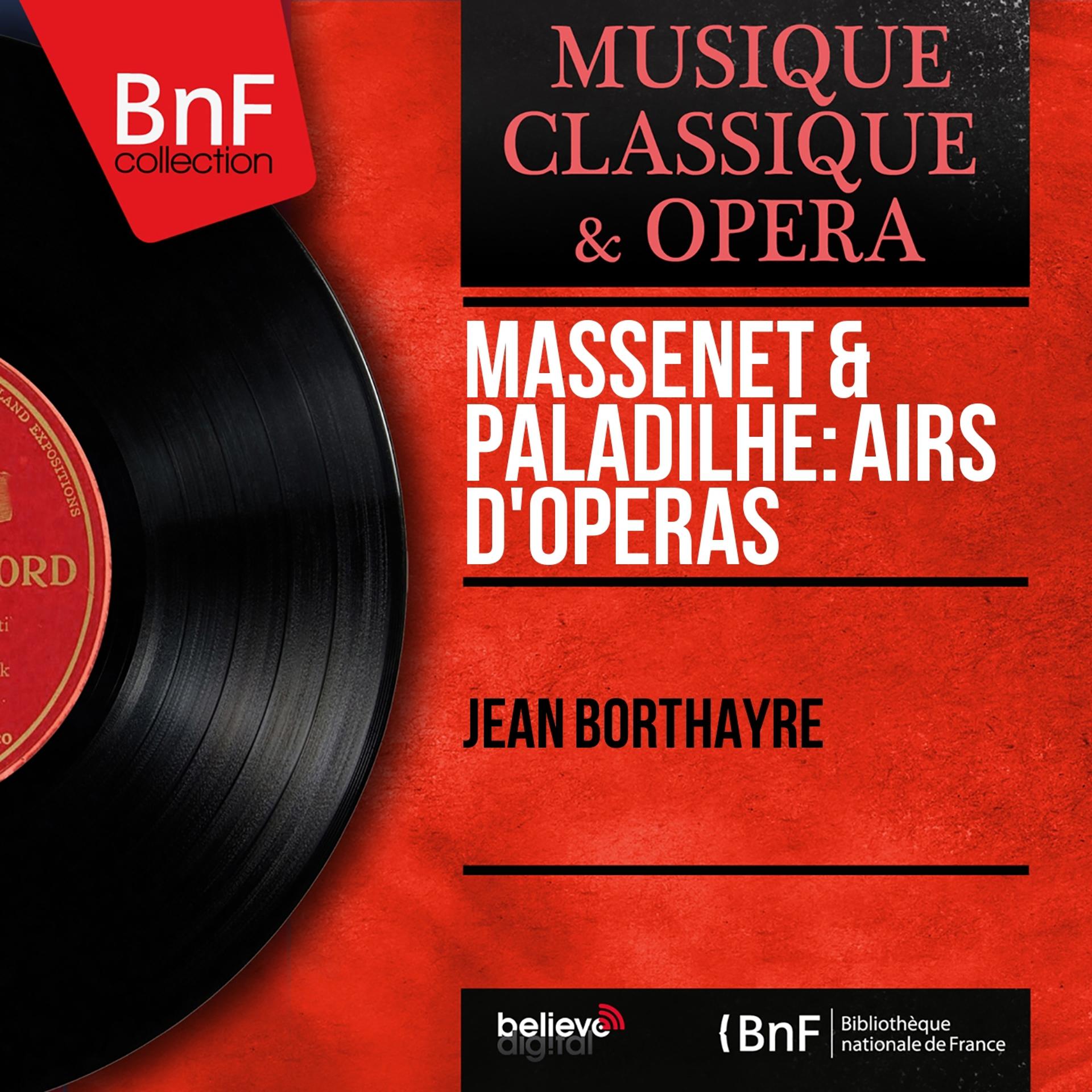 Постер альбома Massenet & Paladilhe: Airs d'opéras (Mono Version)