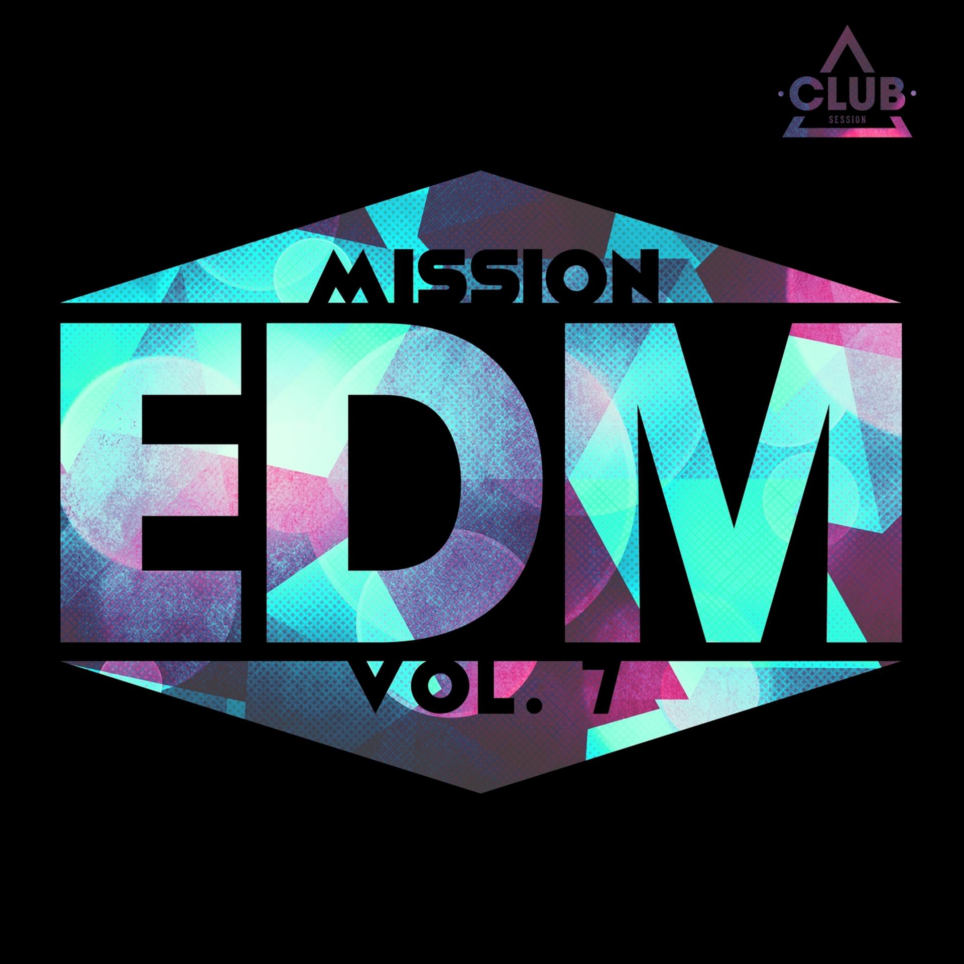 Постер альбома Mission EDM, Vol. 7