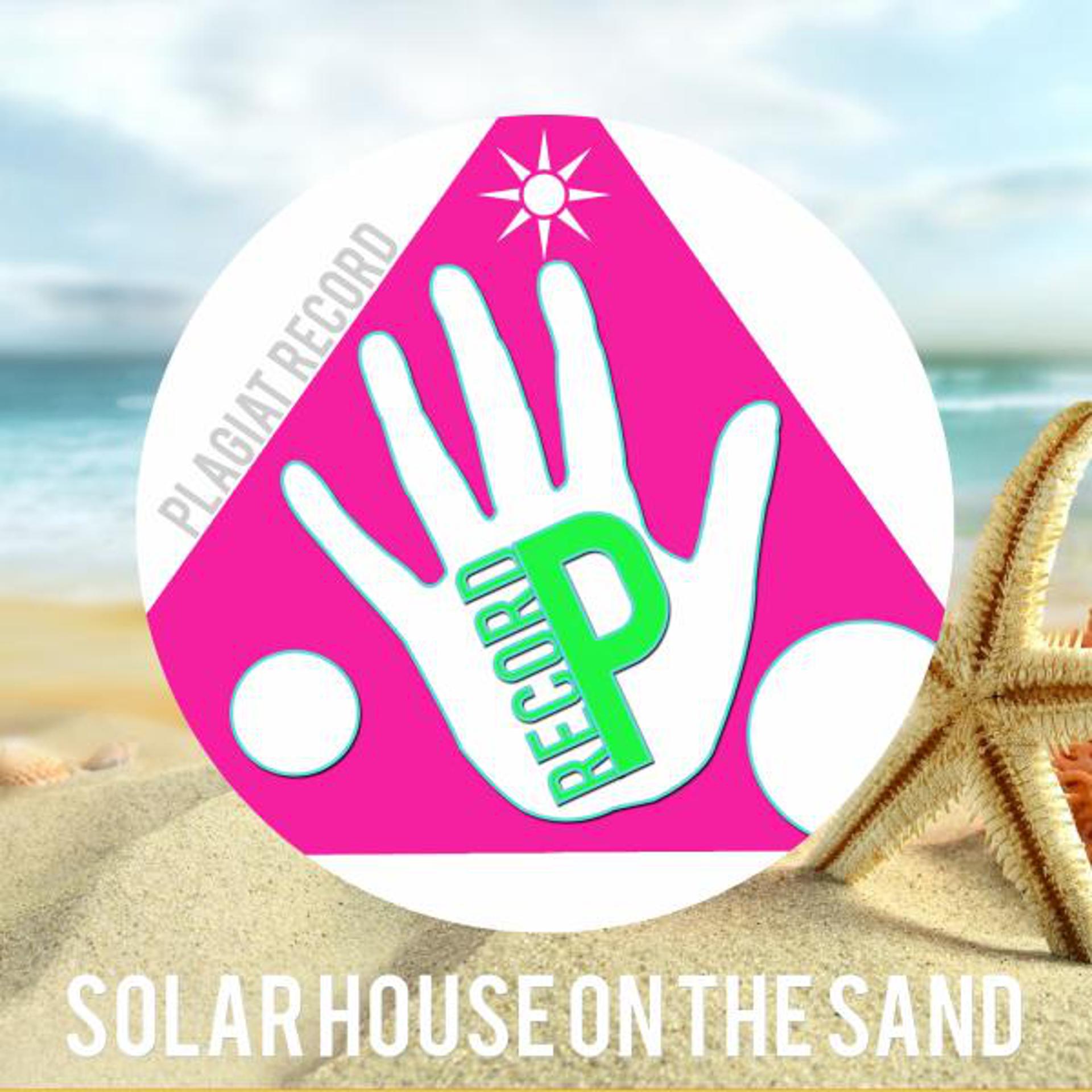 Постер альбома Solar House On The Sand