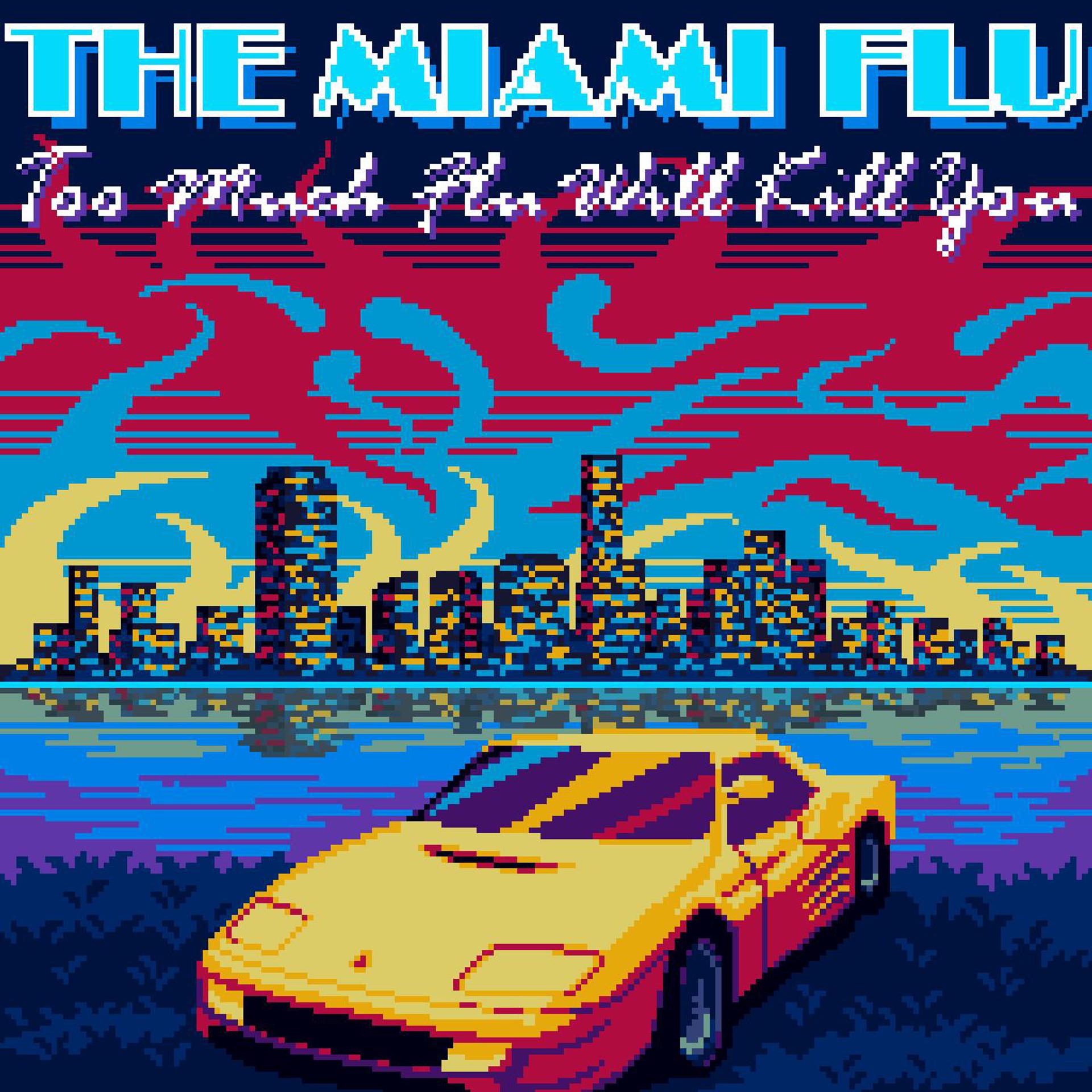 Постер альбома Too Much Flu Will Kill You