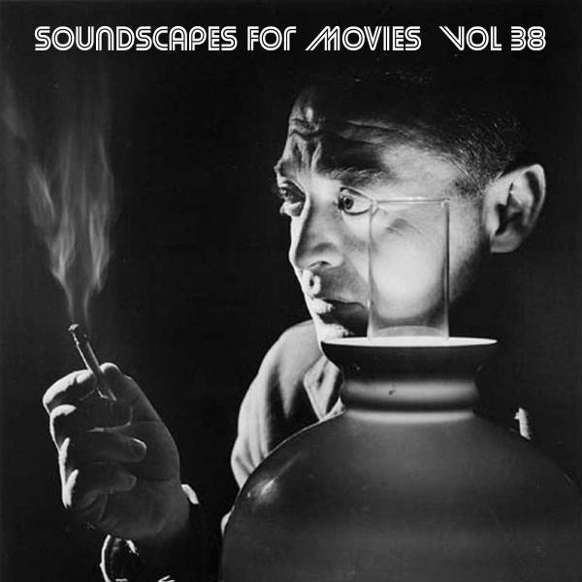 Постер альбома Soundscapes For Movies, Vol. 38