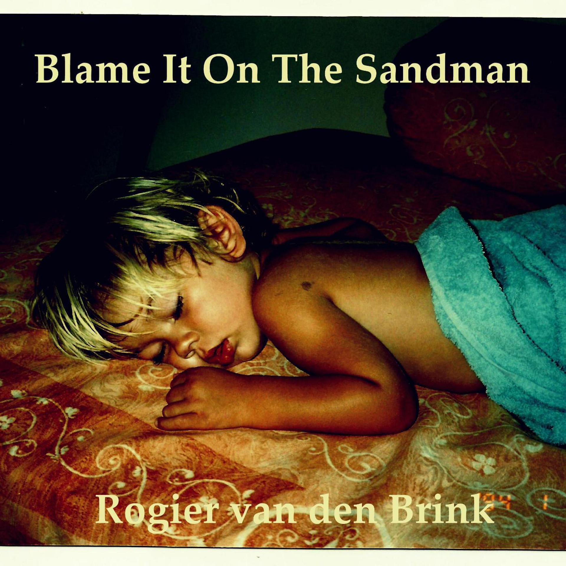 Постер альбома Blame It on the Sandman