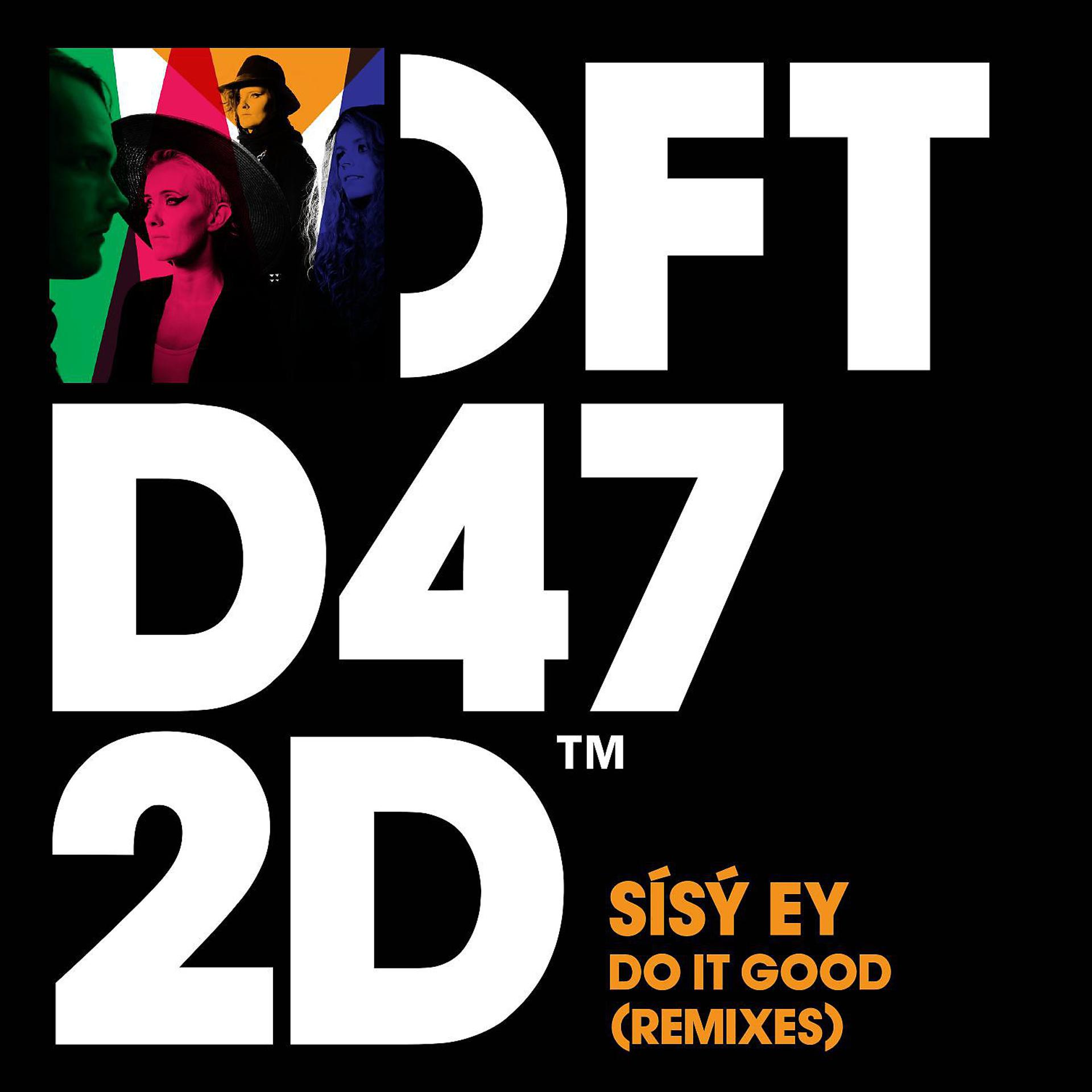 Постер альбома Do It Good (Remixes)