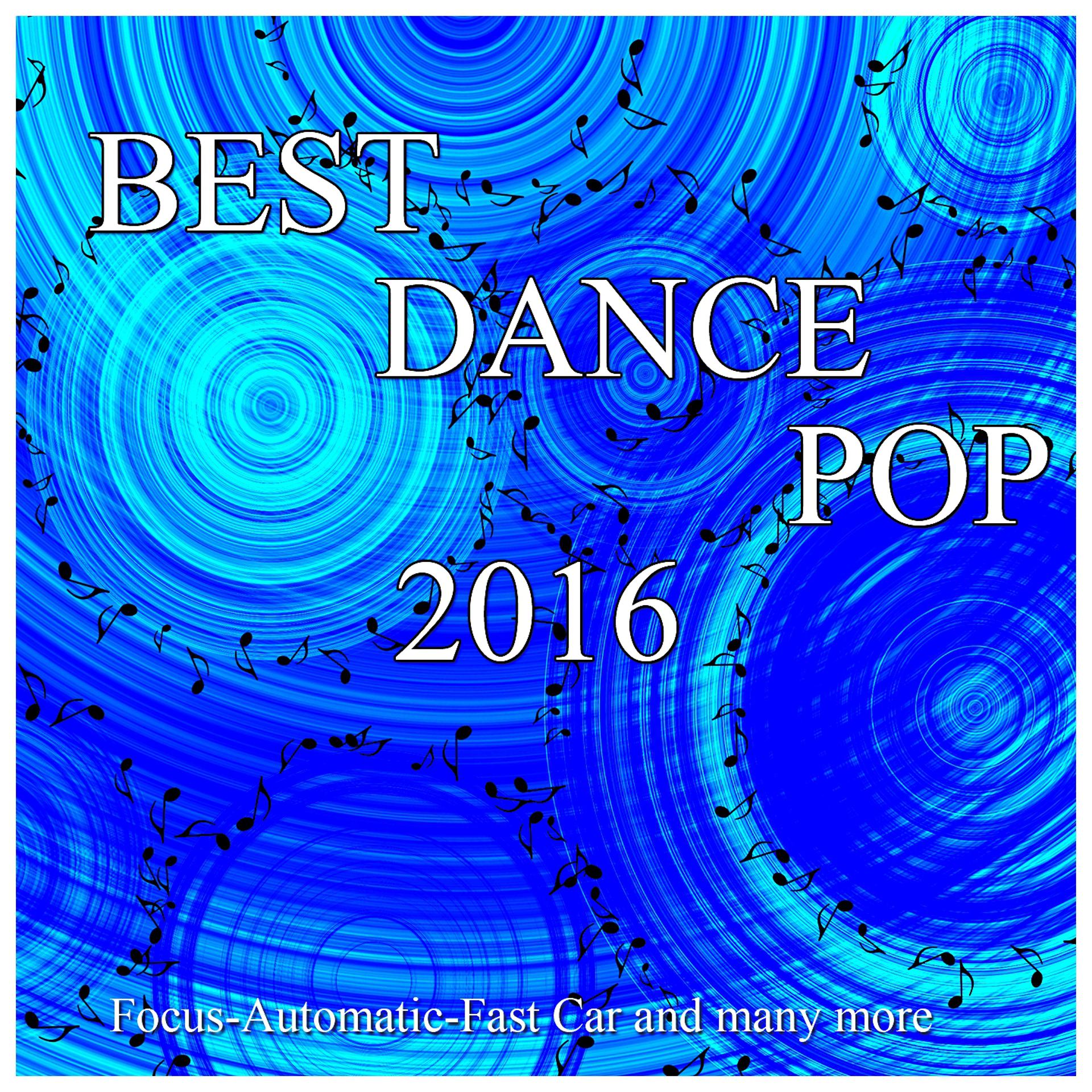Постер альбома Best Dance & Pop 2016