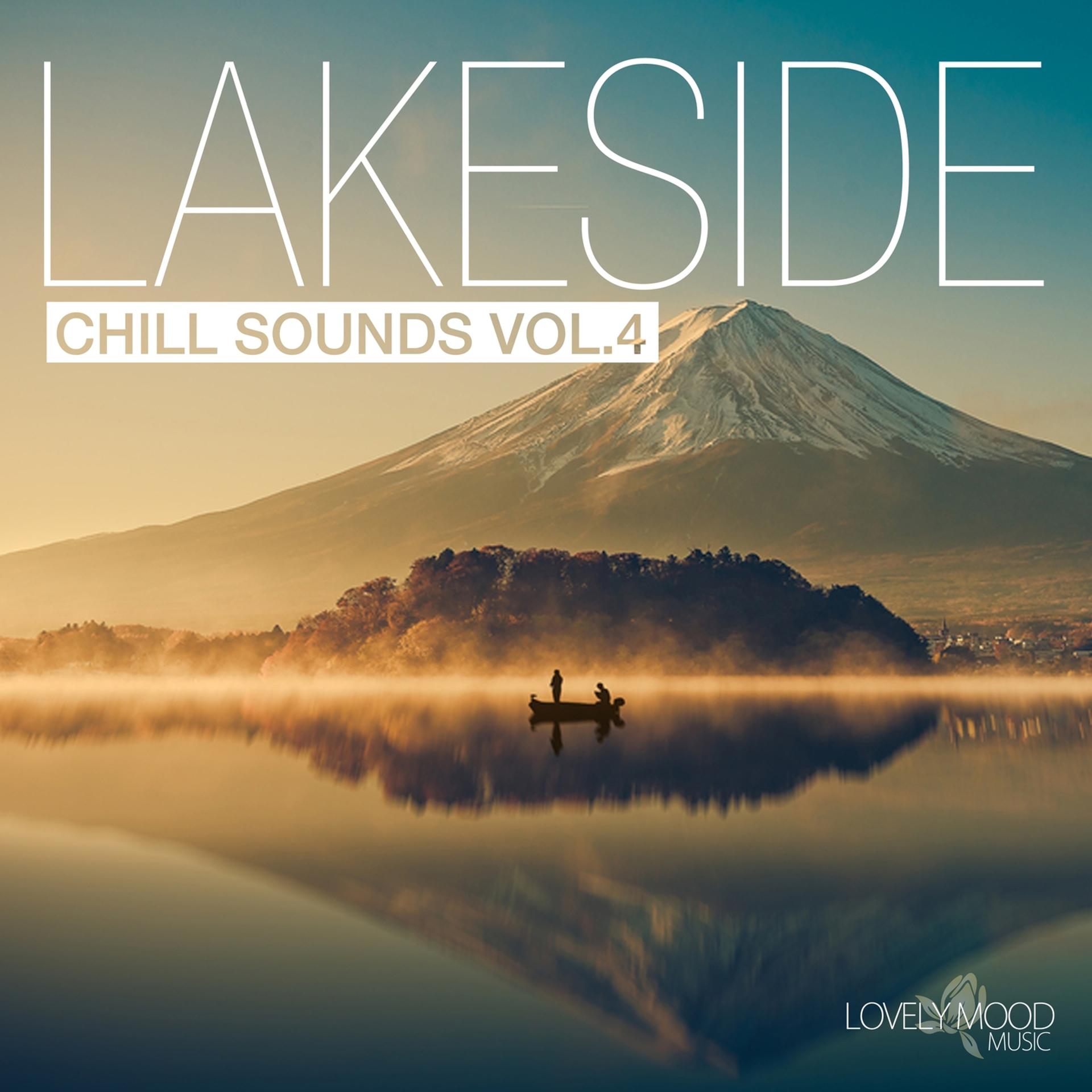 Постер альбома Lakeside Chill Sounds, Vol. 4