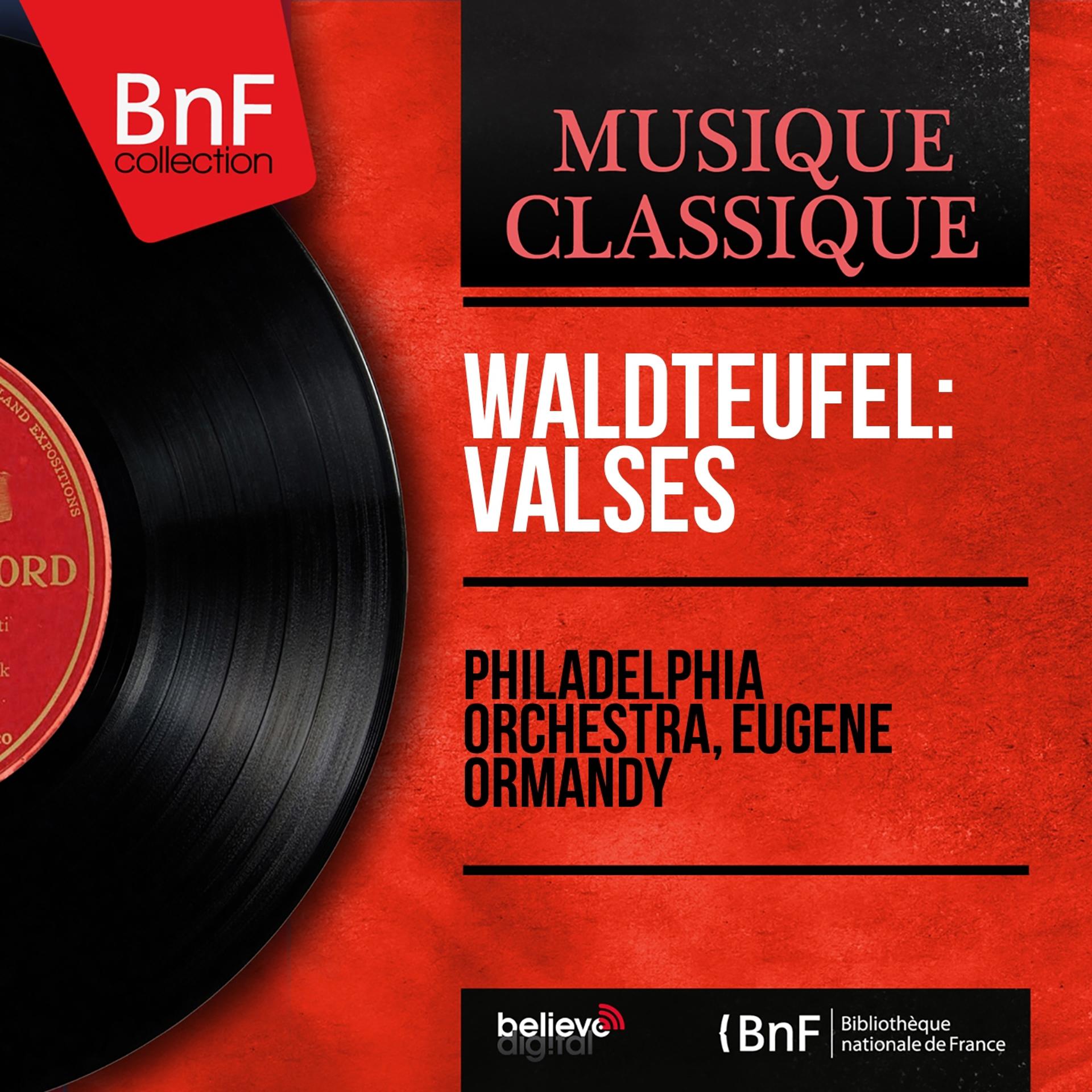 Постер альбома Waldteufel: Valses (Mono Version)