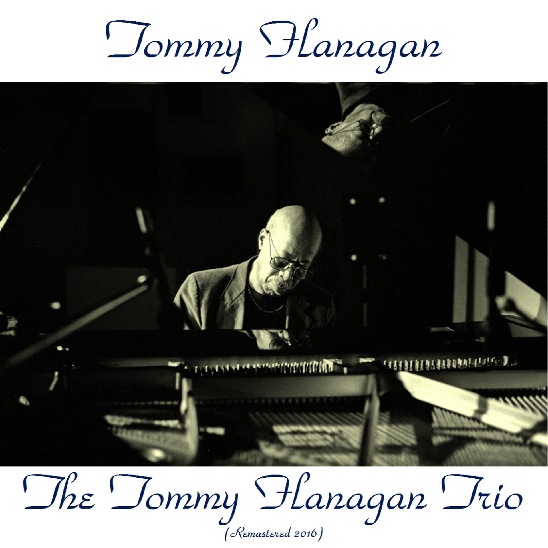 Постер альбома The Tommy Flanagan Trio (Remastered 2016)