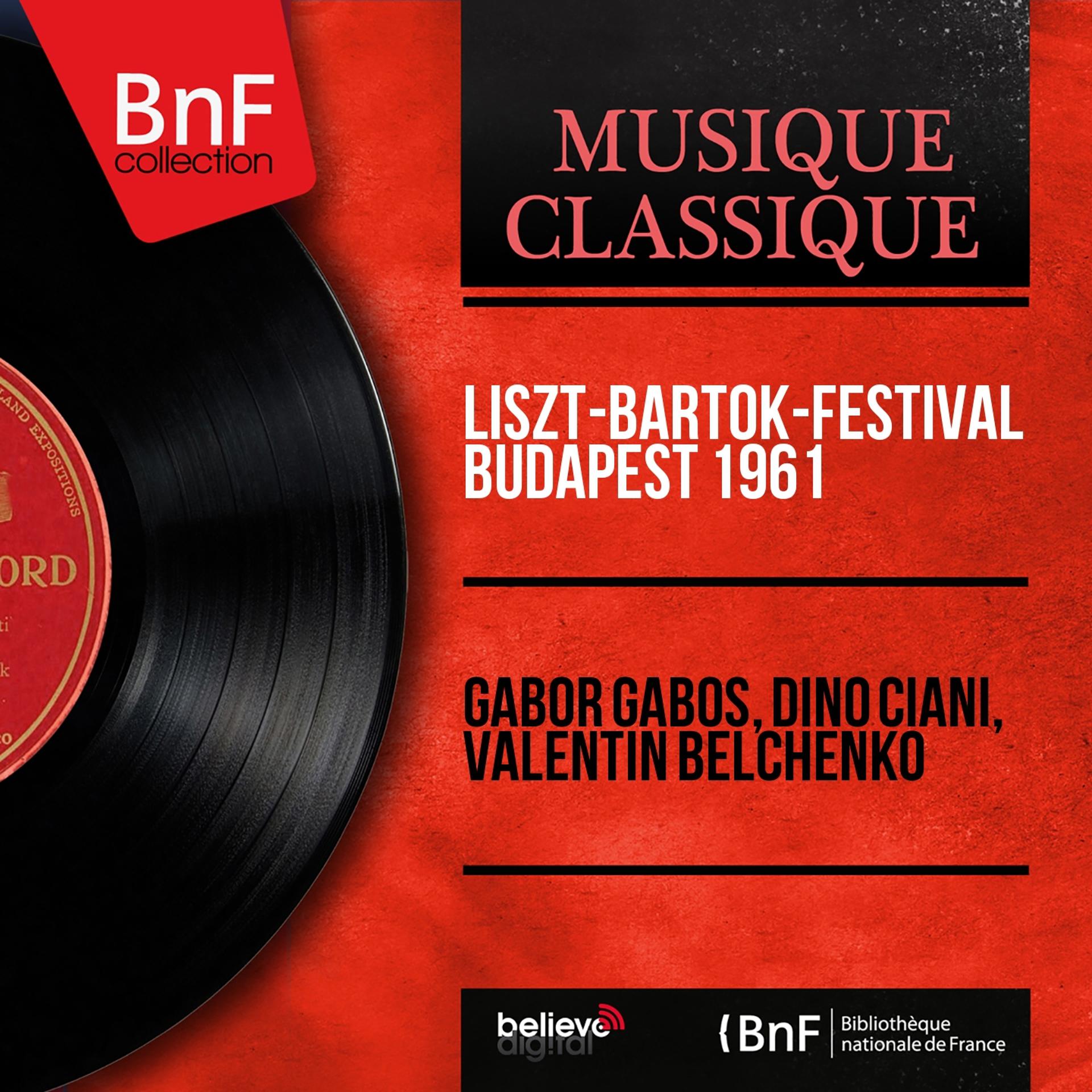 Постер альбома Liszt-Bartók-Festival Budapest 1961 (Mono Version)