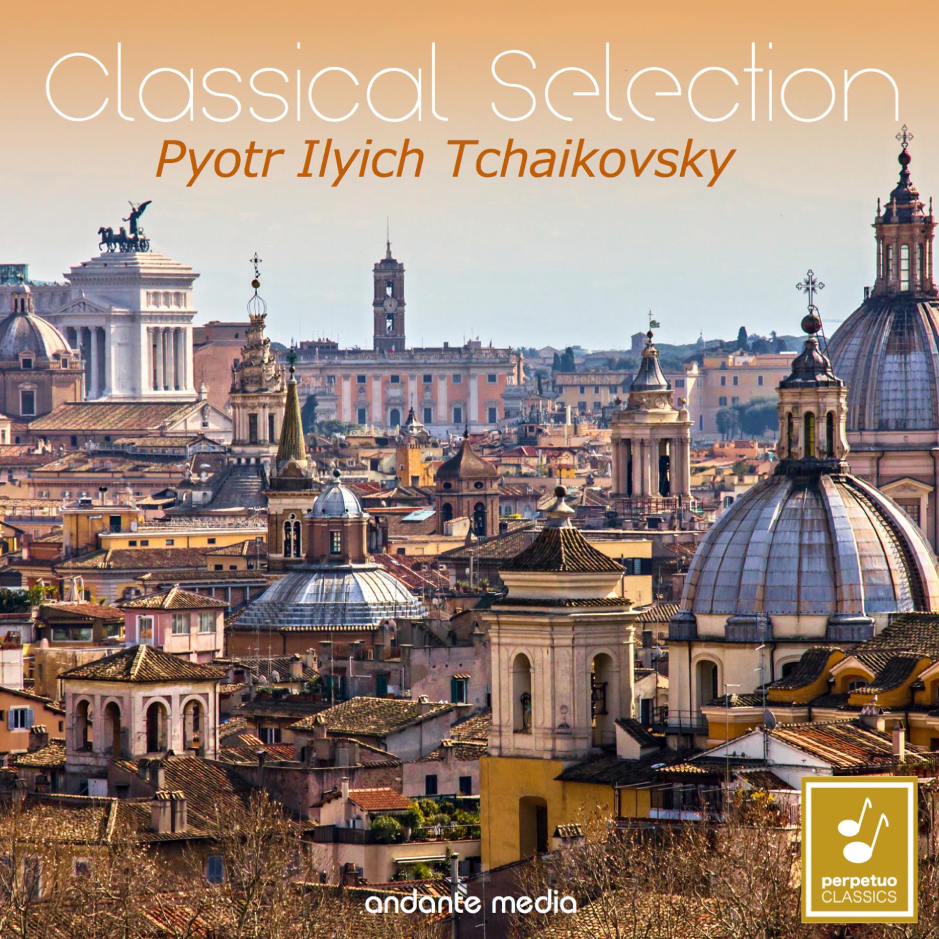Постер альбома Classical Selection - Tchaikovsky: "Italian Capriccio"