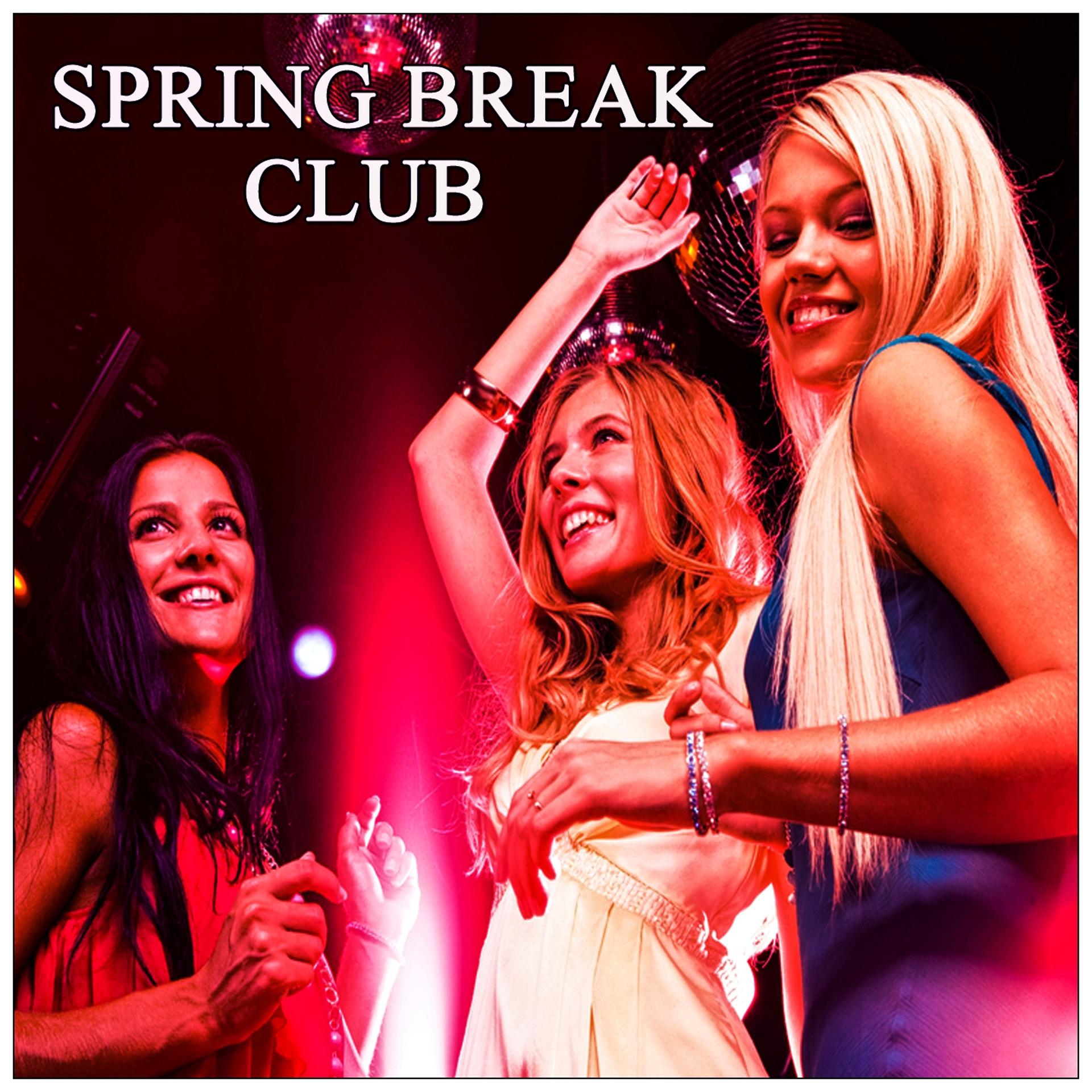 Постер альбома Spring Break Club