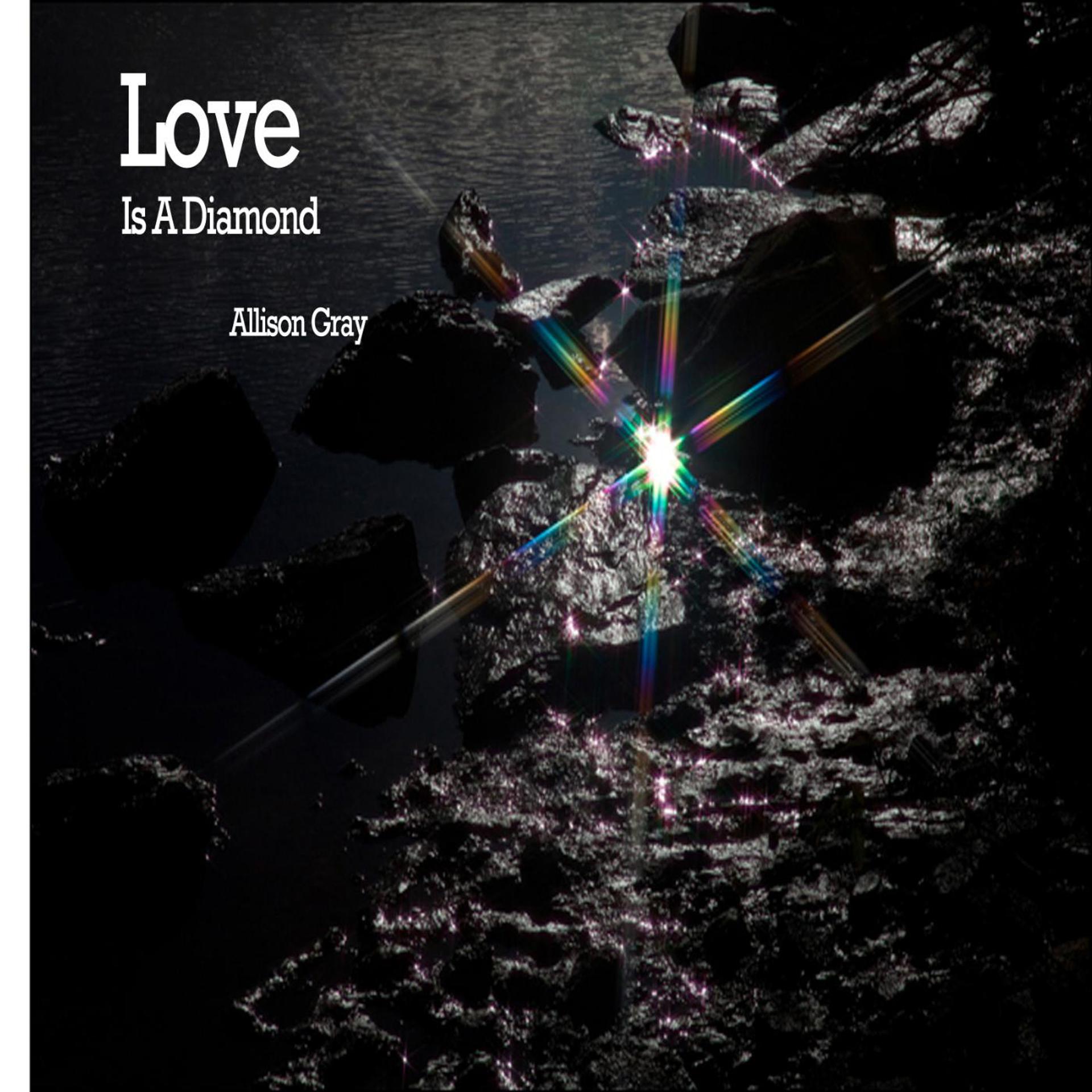 Постер альбома Love Is a Diamond