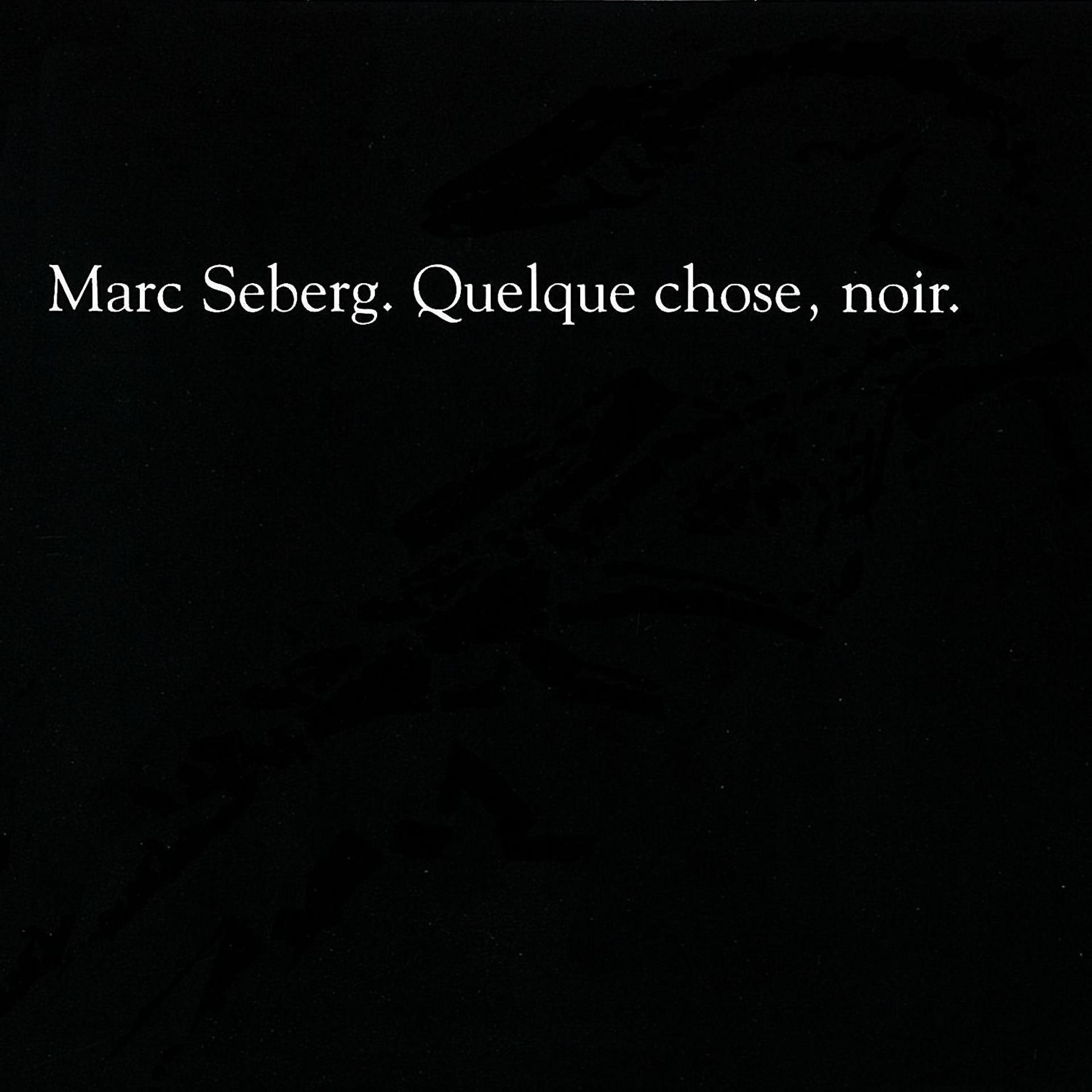 Постер альбома Quelque chose, noir.